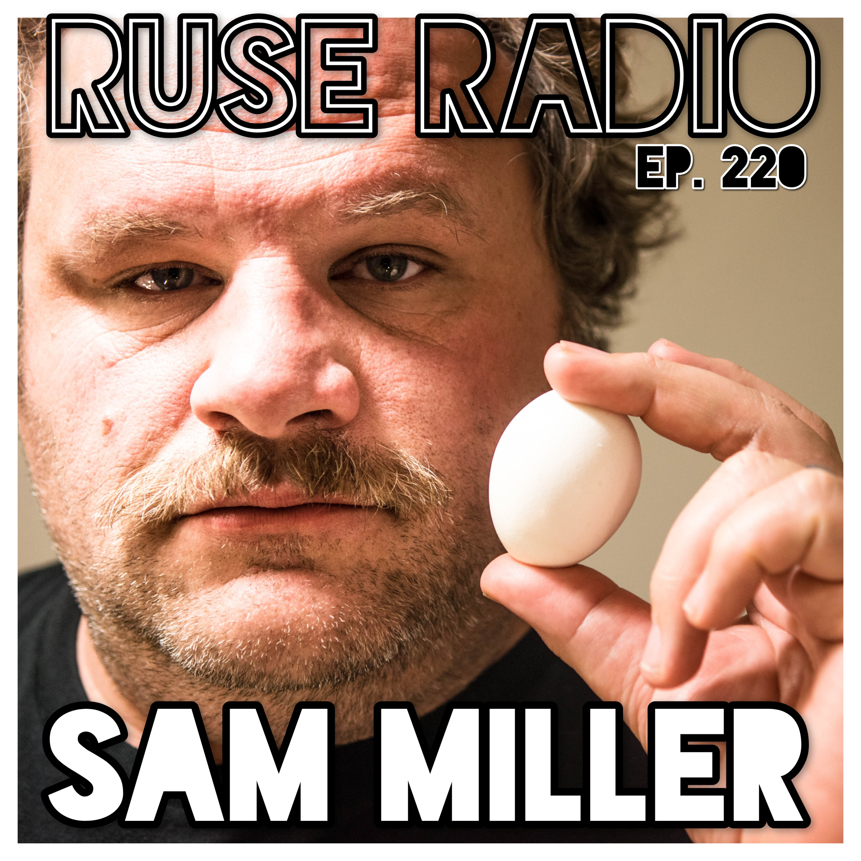 SAM MILLER - From Homeless to Headliner episode artwork