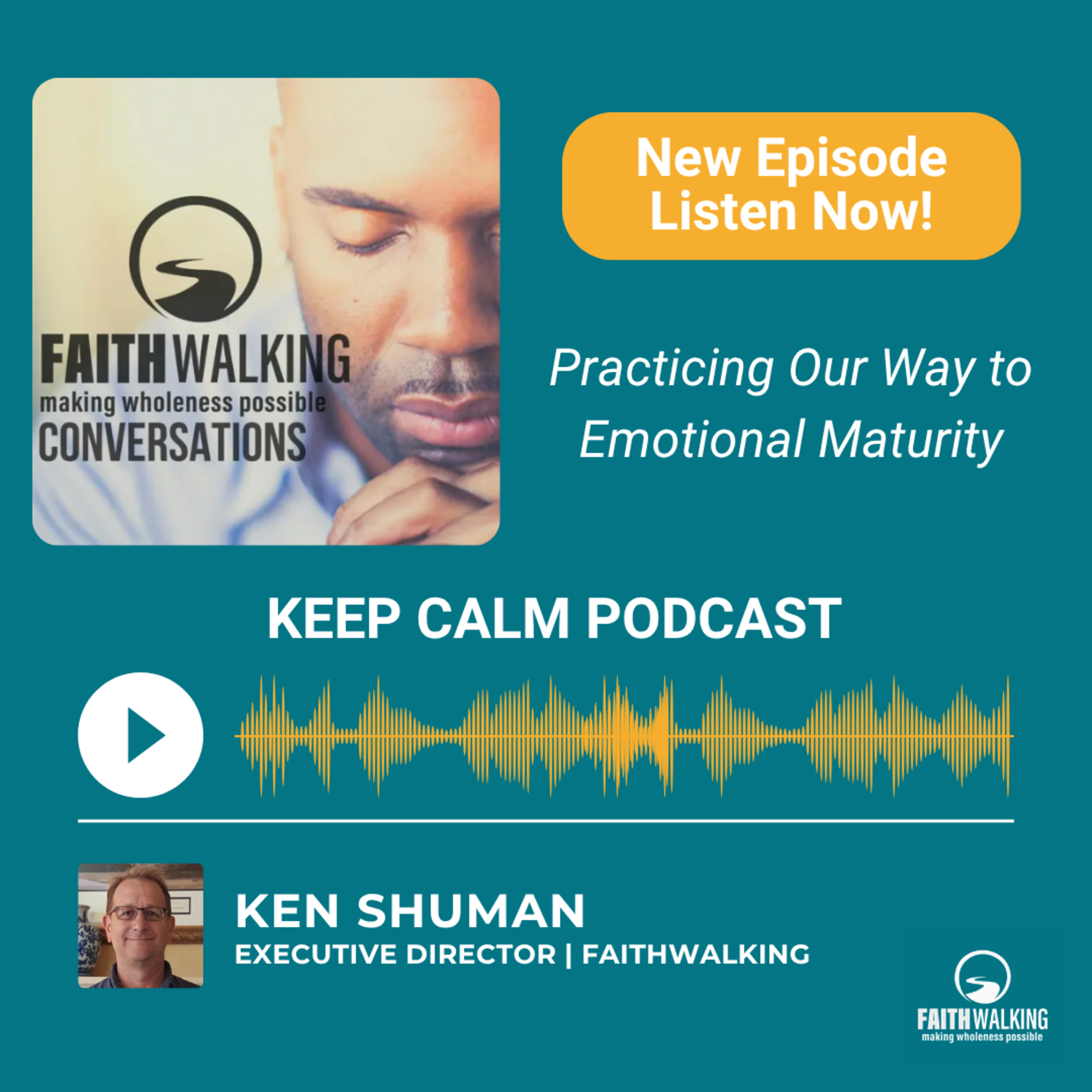 Keep Calm - Practicing Our Way to Emotional Maturity episode artwork