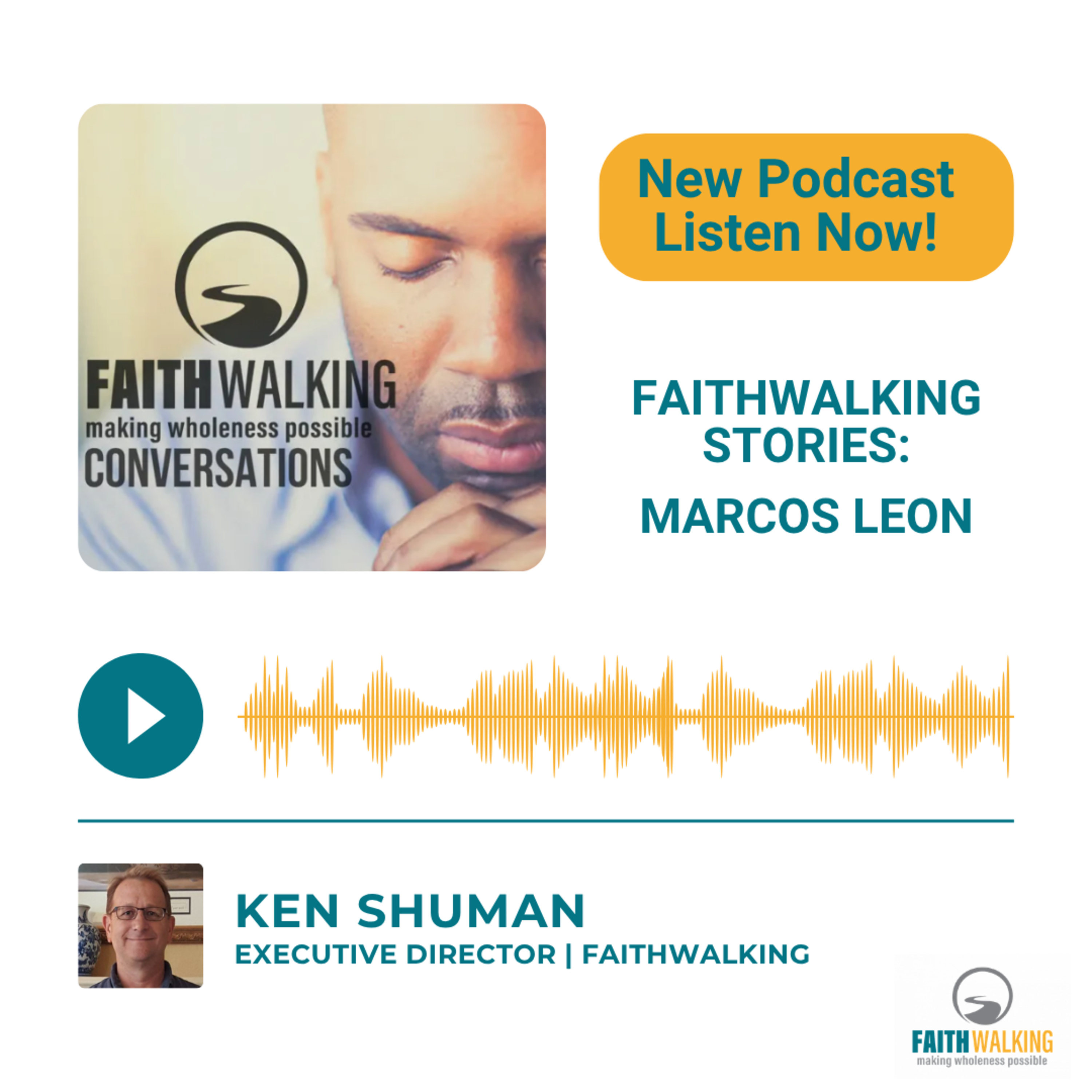 Faithwalking Stories - Marcos Leon episode artwork