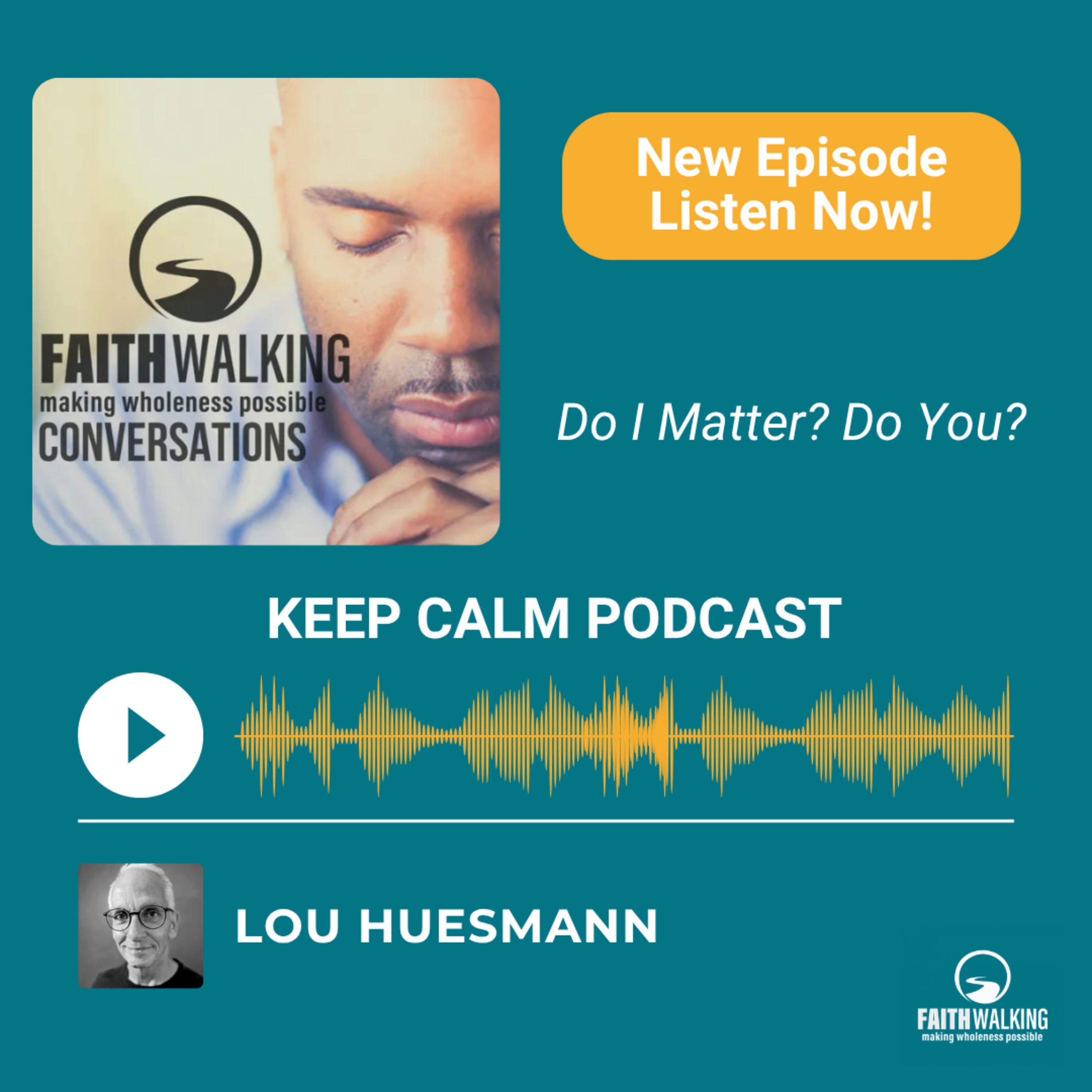 Keep Calm - Do I Matter? Do You? episode artwork