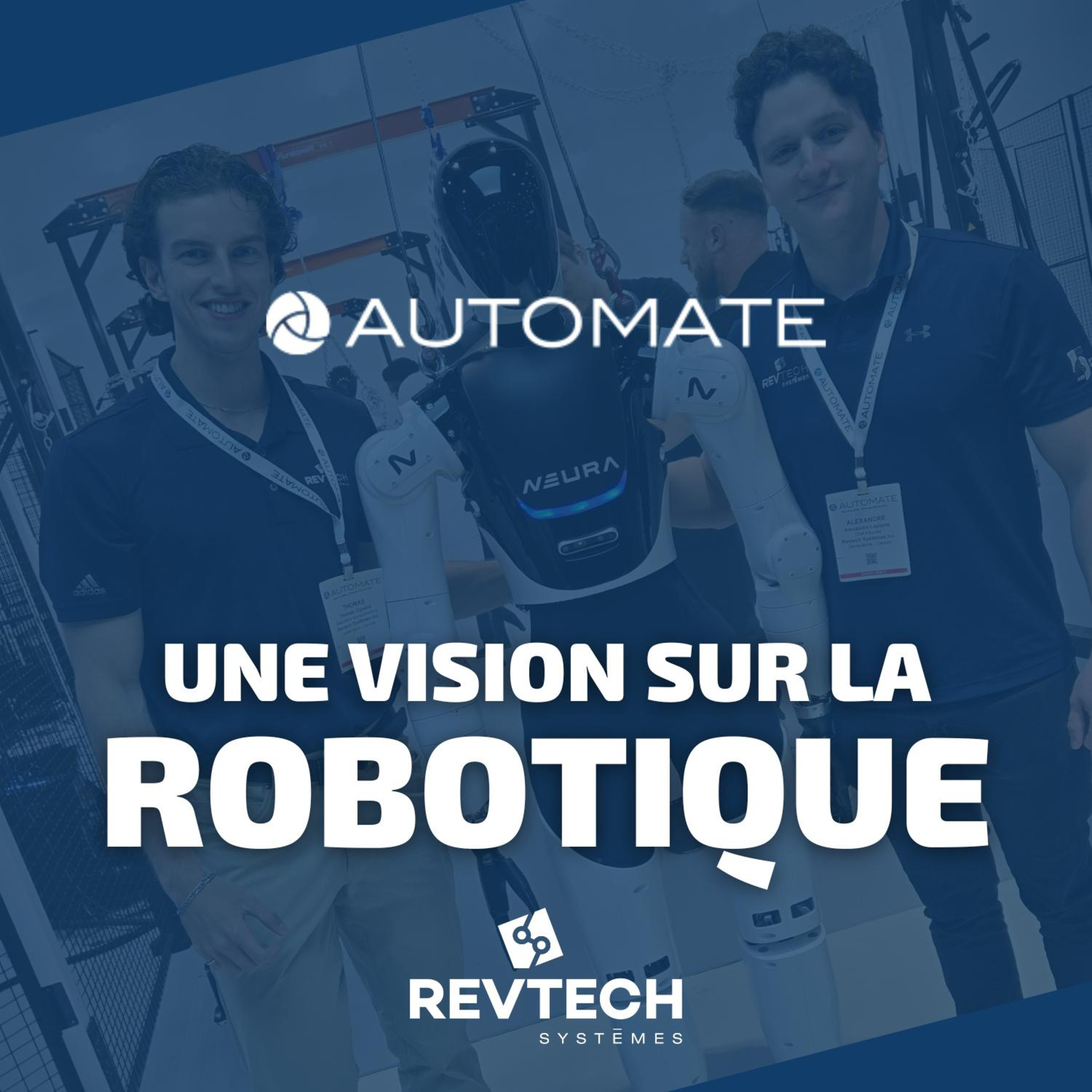Une vision sur la robotique - Un podcast de Revtech Systèmes