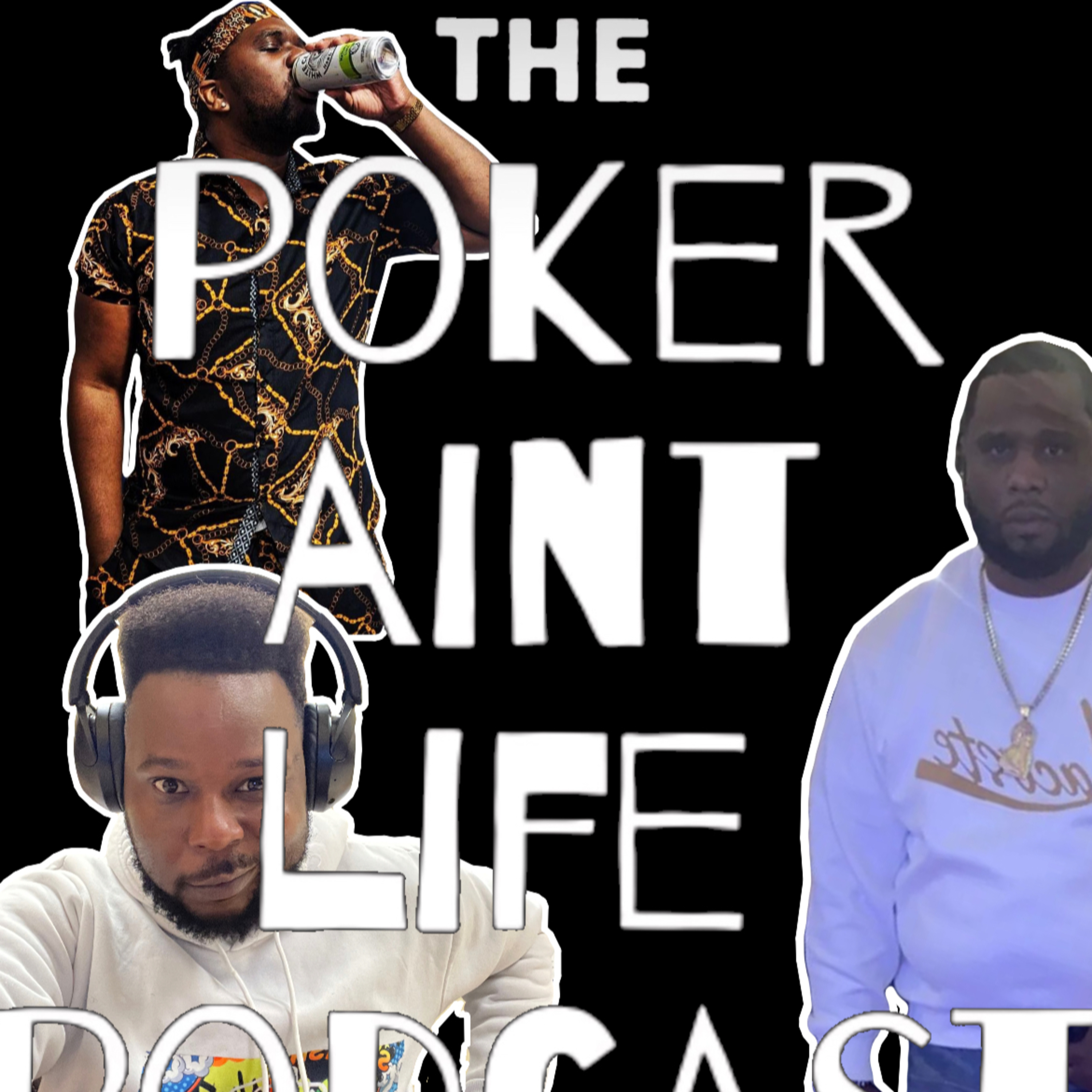 El Jefe ♣️ The Poker Aint Life Podcast ♣️ Episode #14 episode artwork