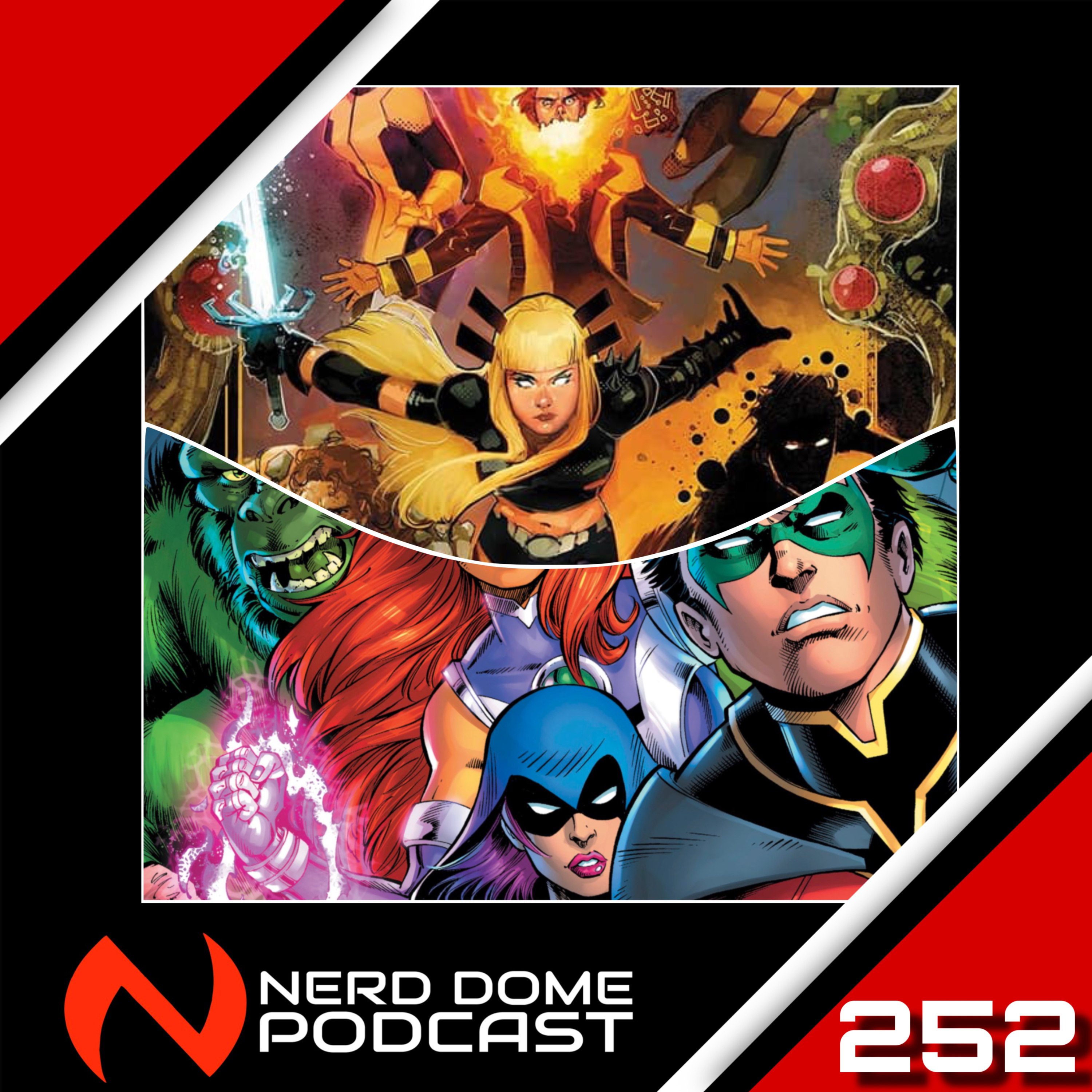Nerd Dome Podcast Episode 252 - Teen Titans vs New Mutants episode artwork
