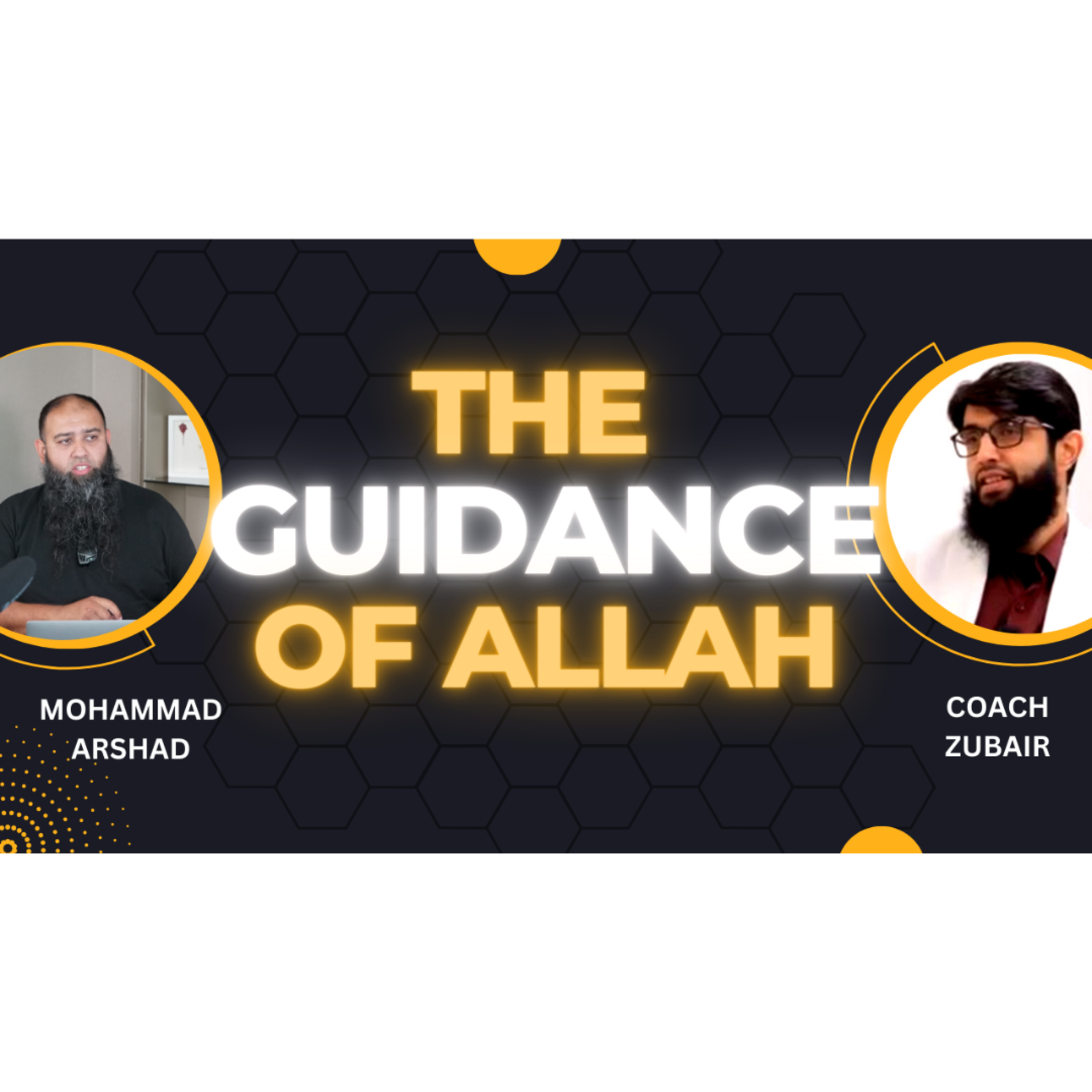 How Important Is The Guidance Of Allah? | Mohammad Arshad | Coach Zubair | #41 | Q. Transformations