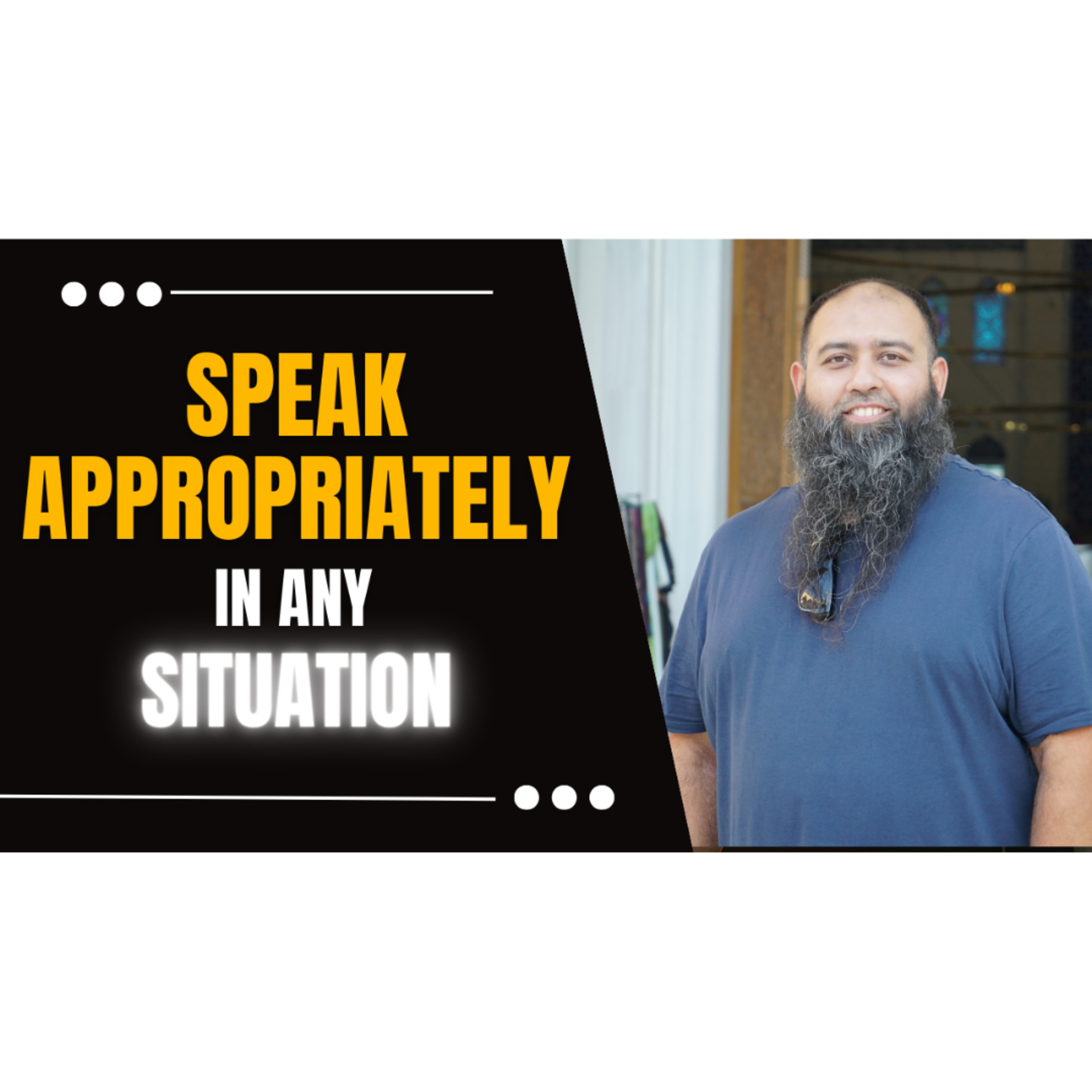 How to Speak Appropriately in Any Situation