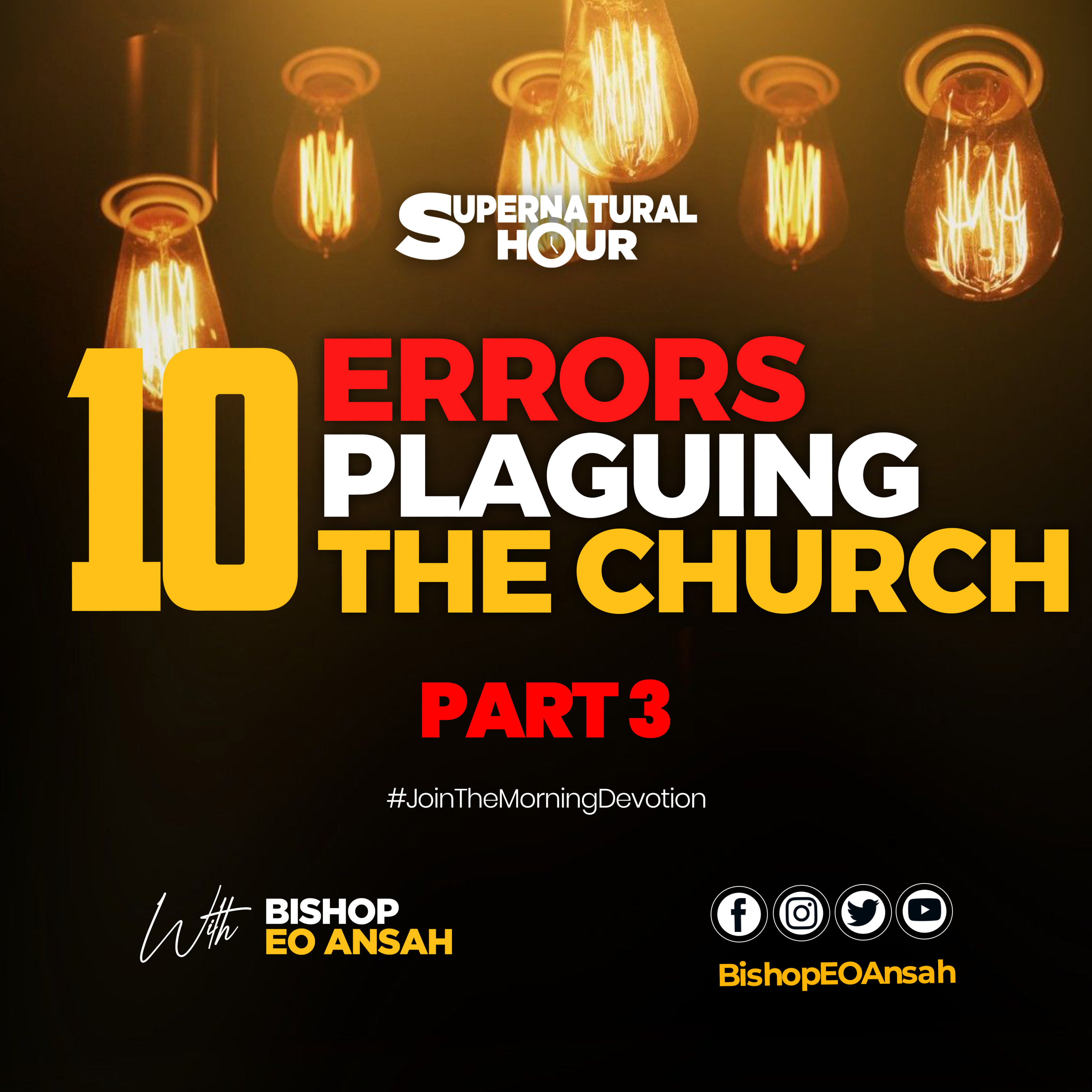 Supernatural Hour with Bishop Dr EO Ansah