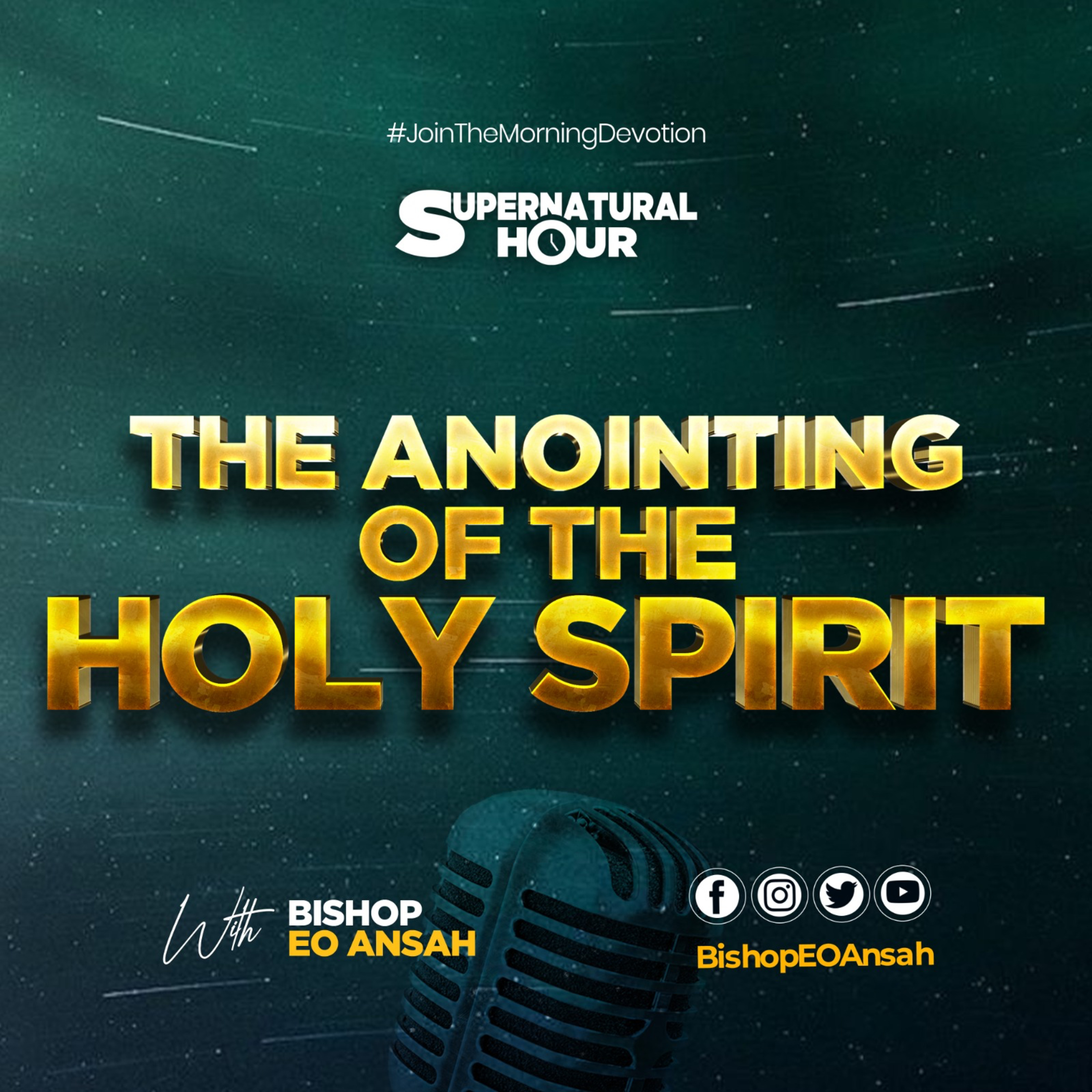 Supernatural Hour with Bishop Dr EO Ansah