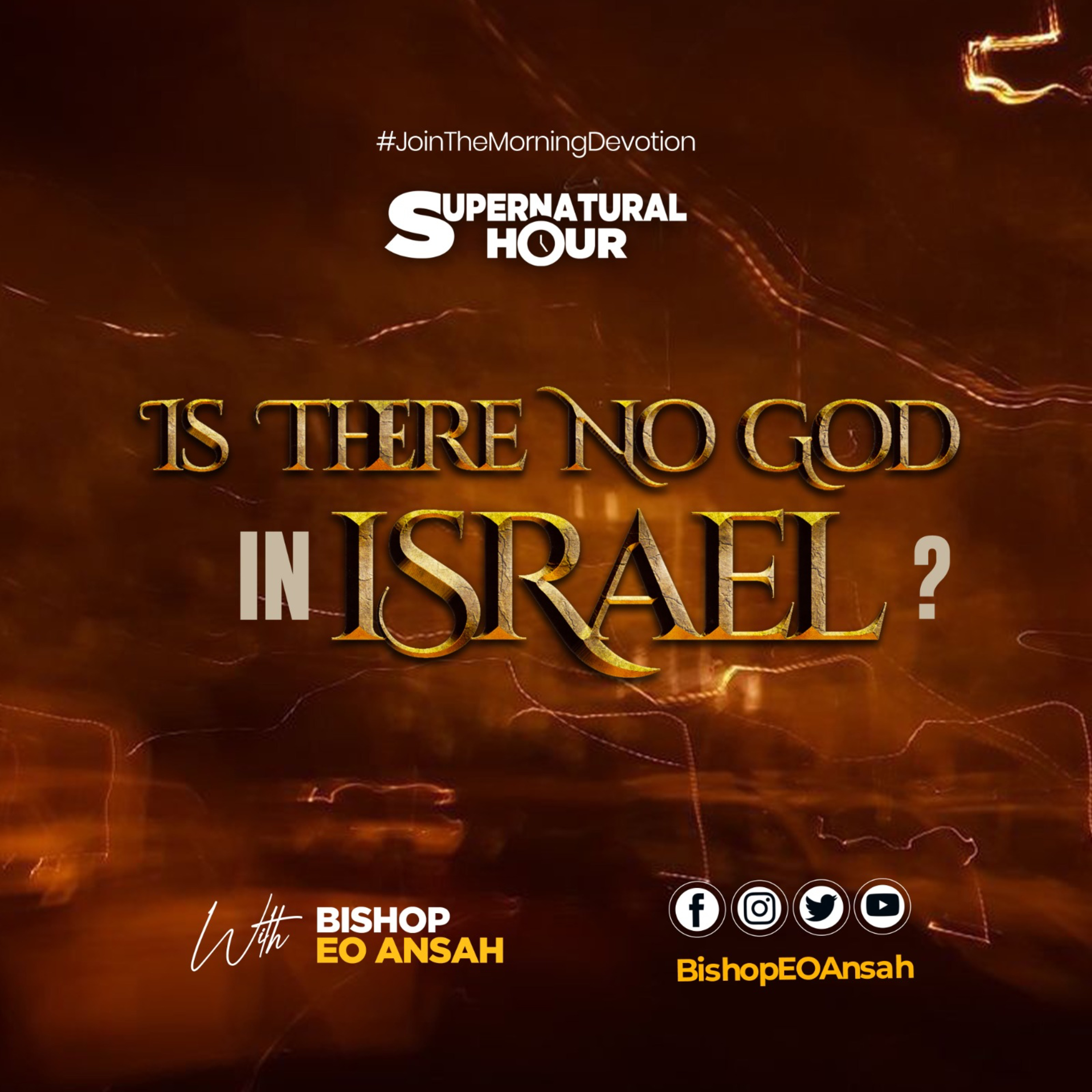Supernatural Hour with Bishop Dr EO Ansah