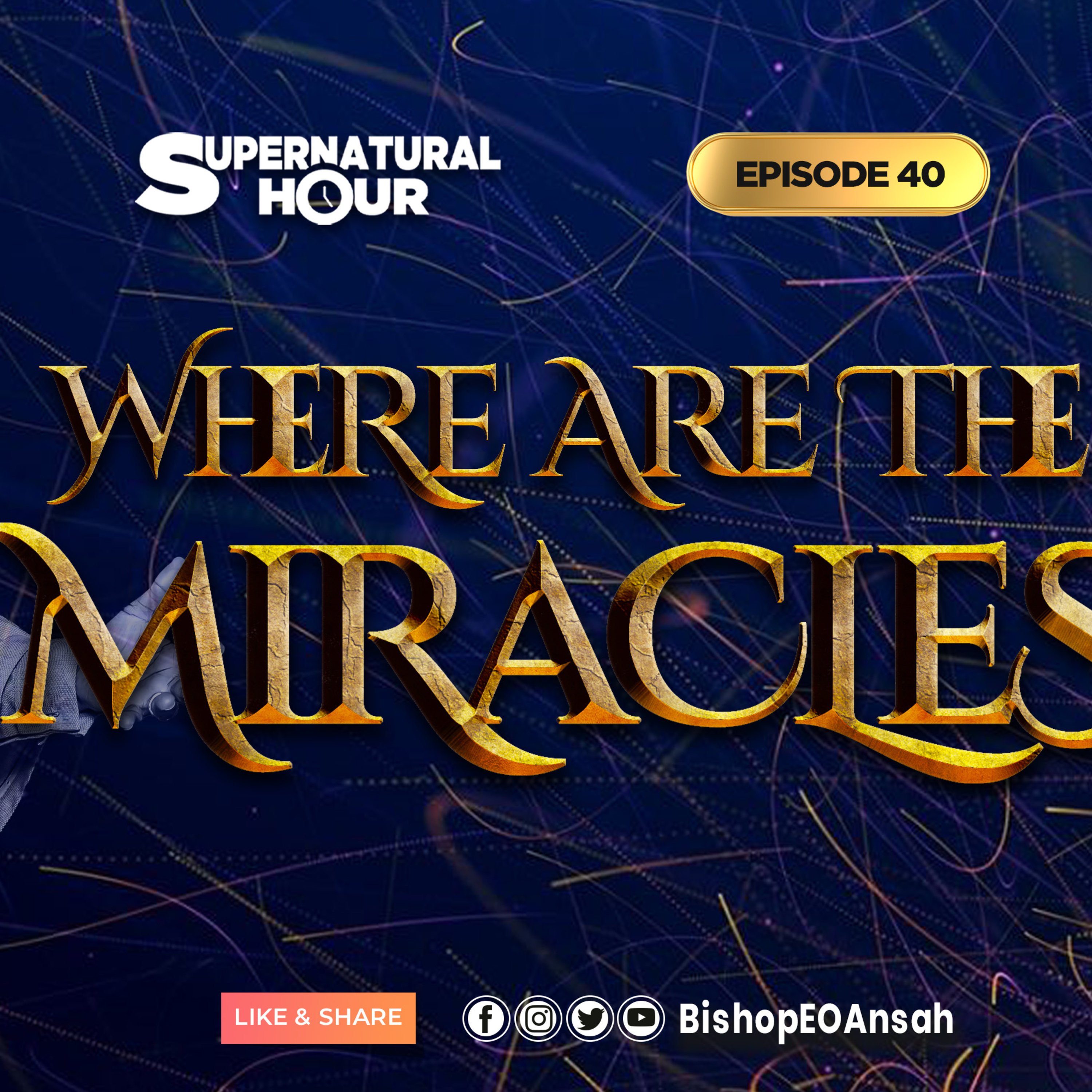Supernatural Hour with Bishop Dr EO Ansah