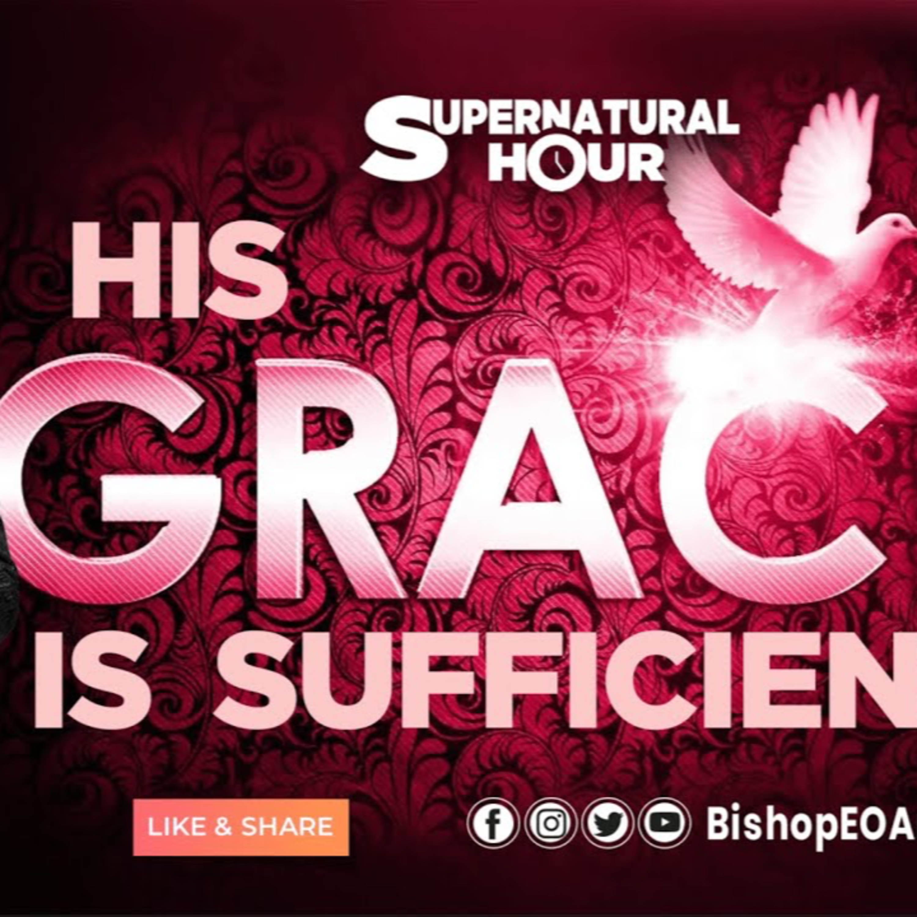 Supernatural Hour with Bishop Dr EO Ansah