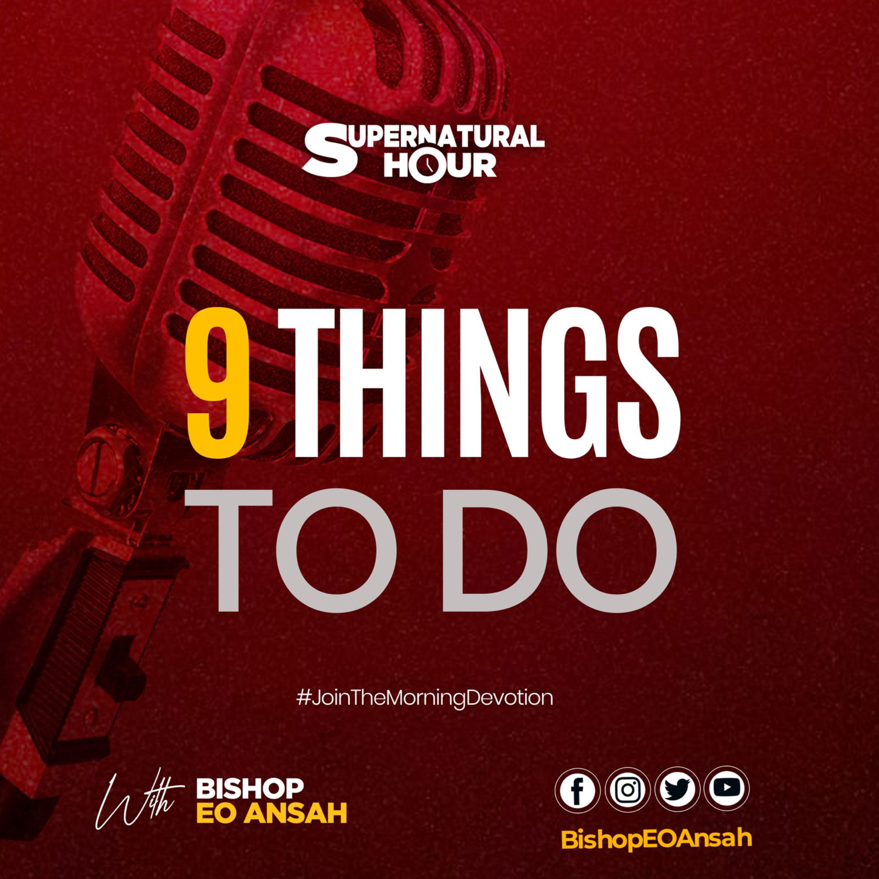 Supernatural Hour with Bishop Dr EO Ansah