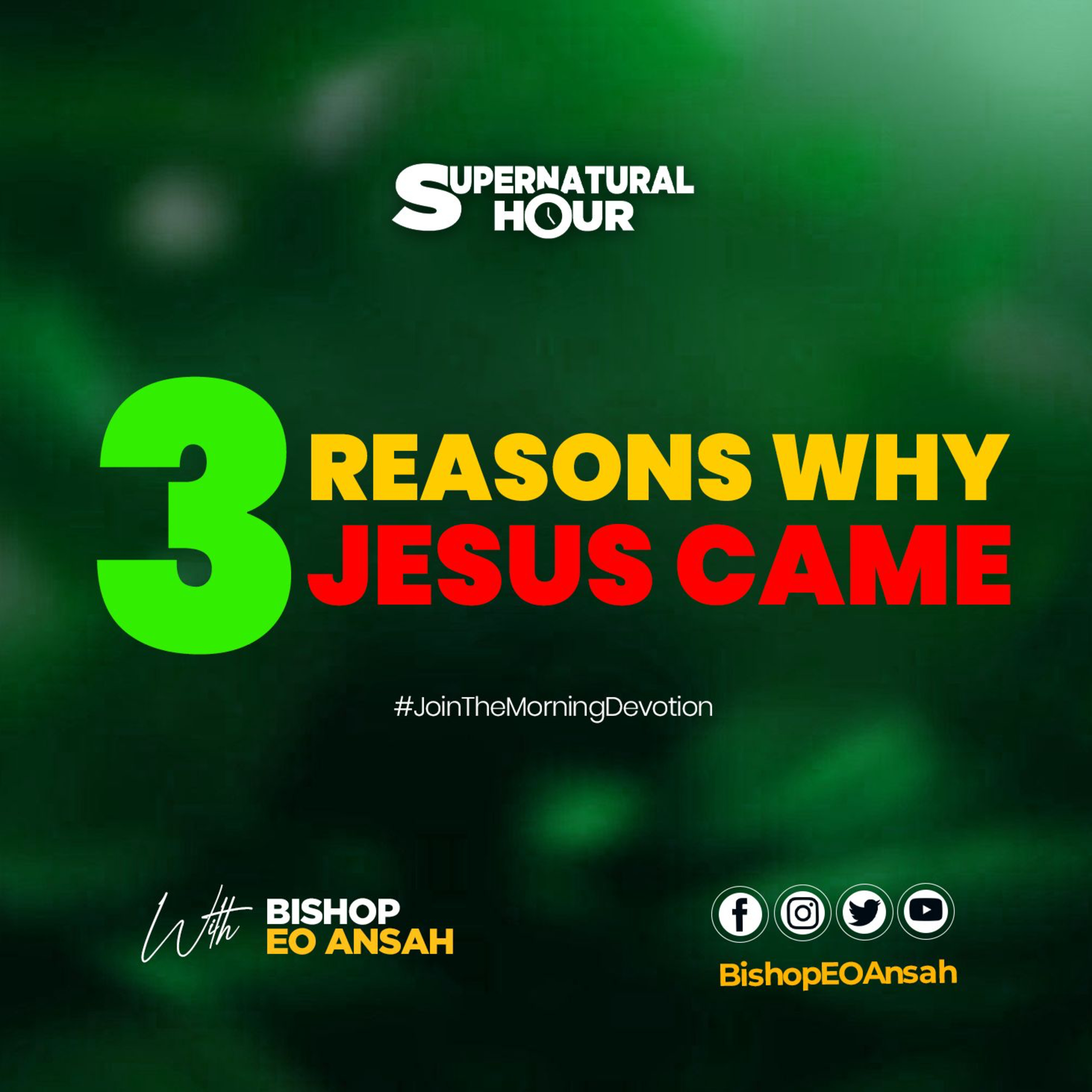 Supernatural Hour with Bishop Dr EO Ansah