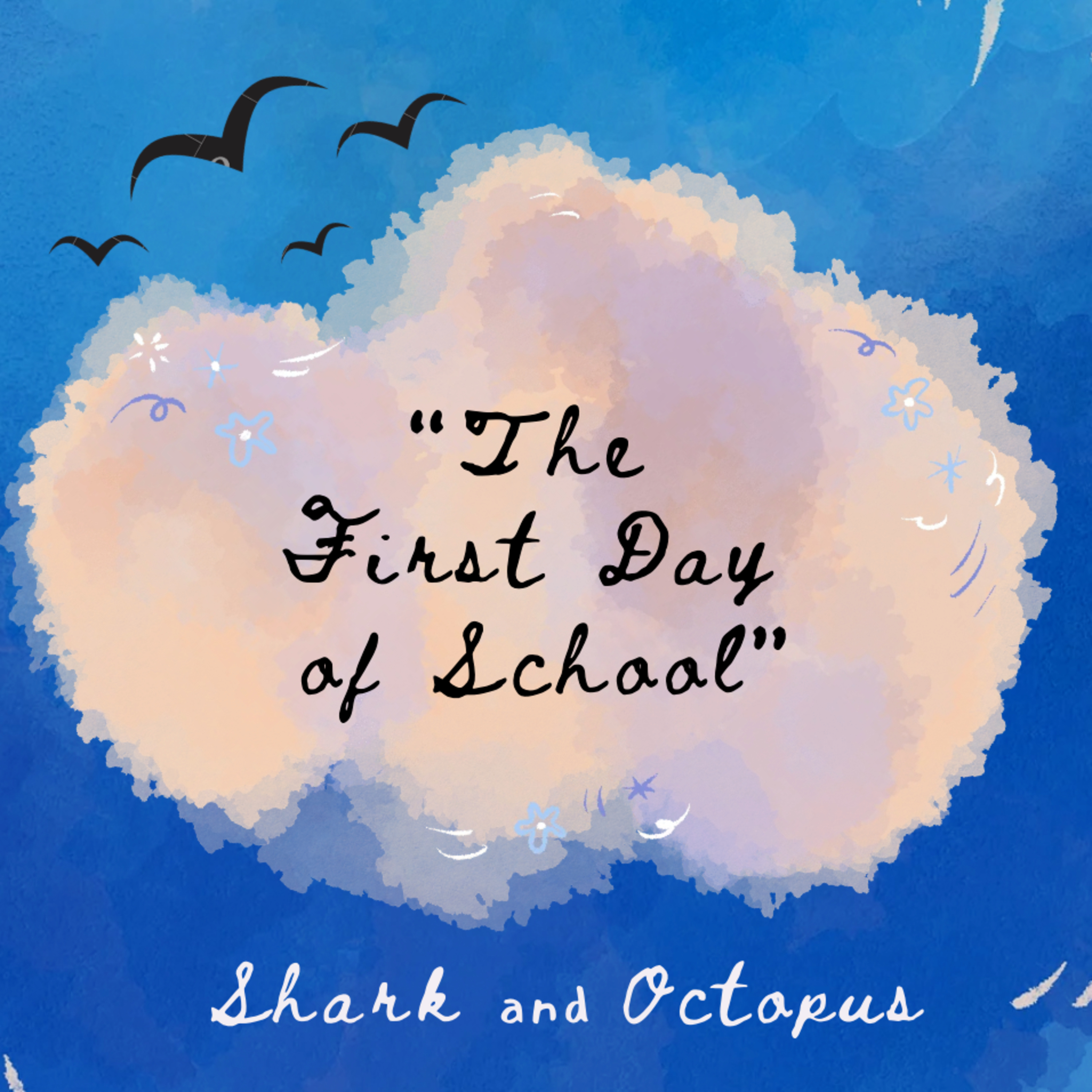 The First Day of School
