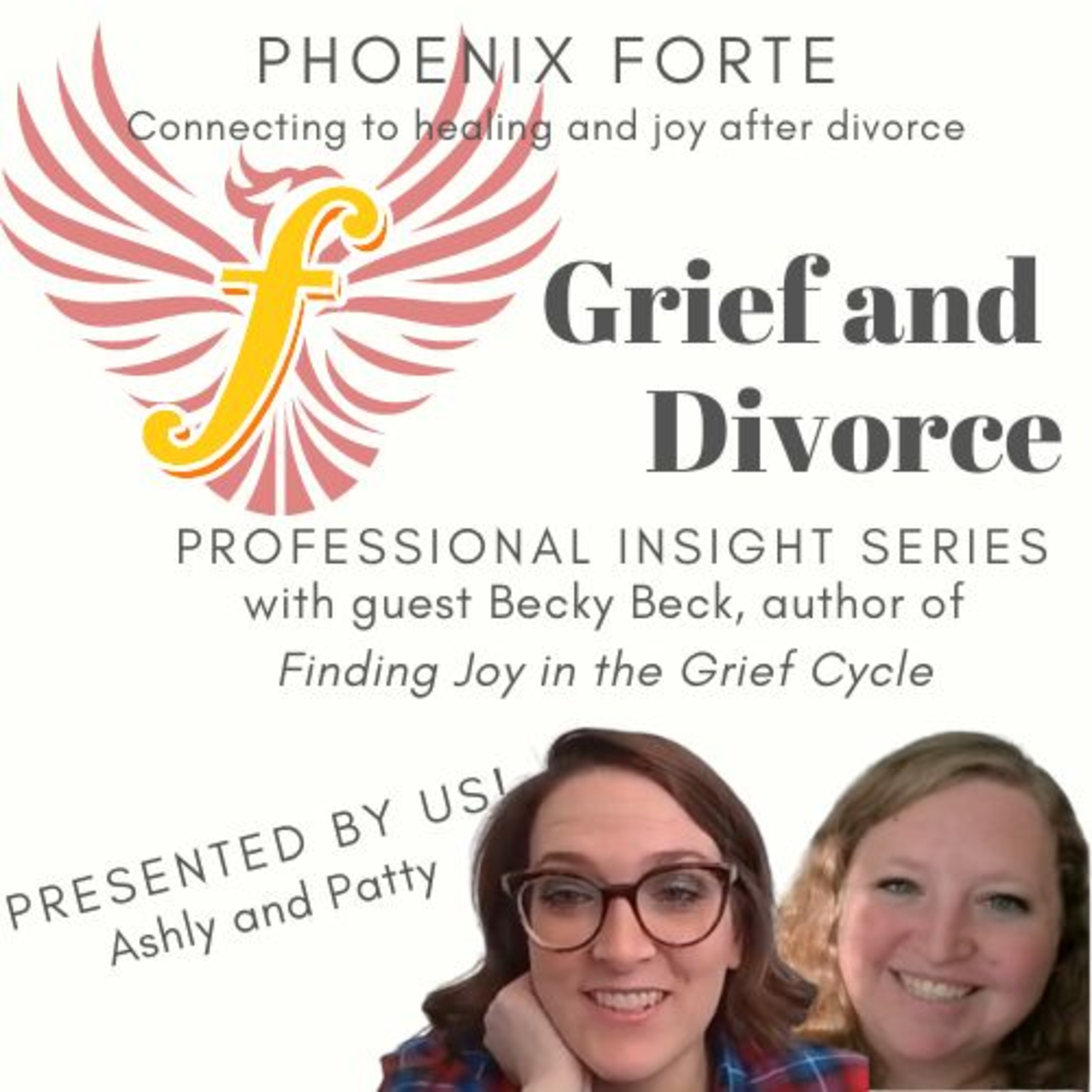 Grief and Divorce with Becky Beck, author of Finding Joy Through the Grief Cycle episode artwork