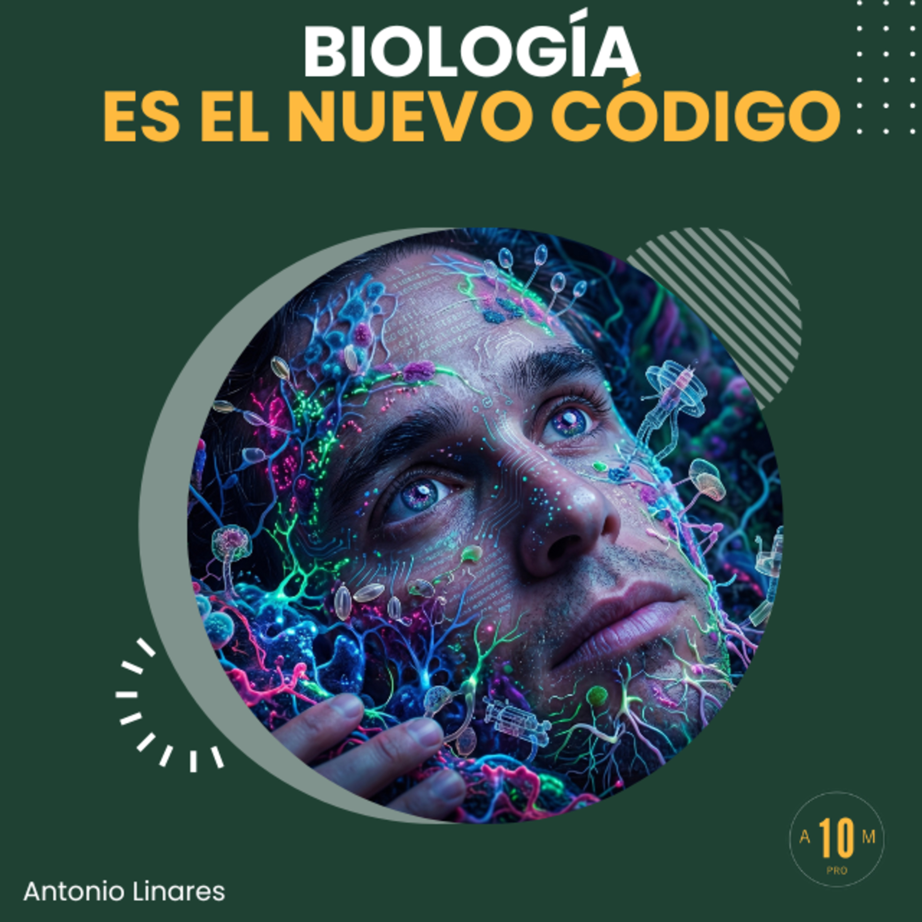 E215: Biología es el nuevo código. Antonio Linares episode artwork