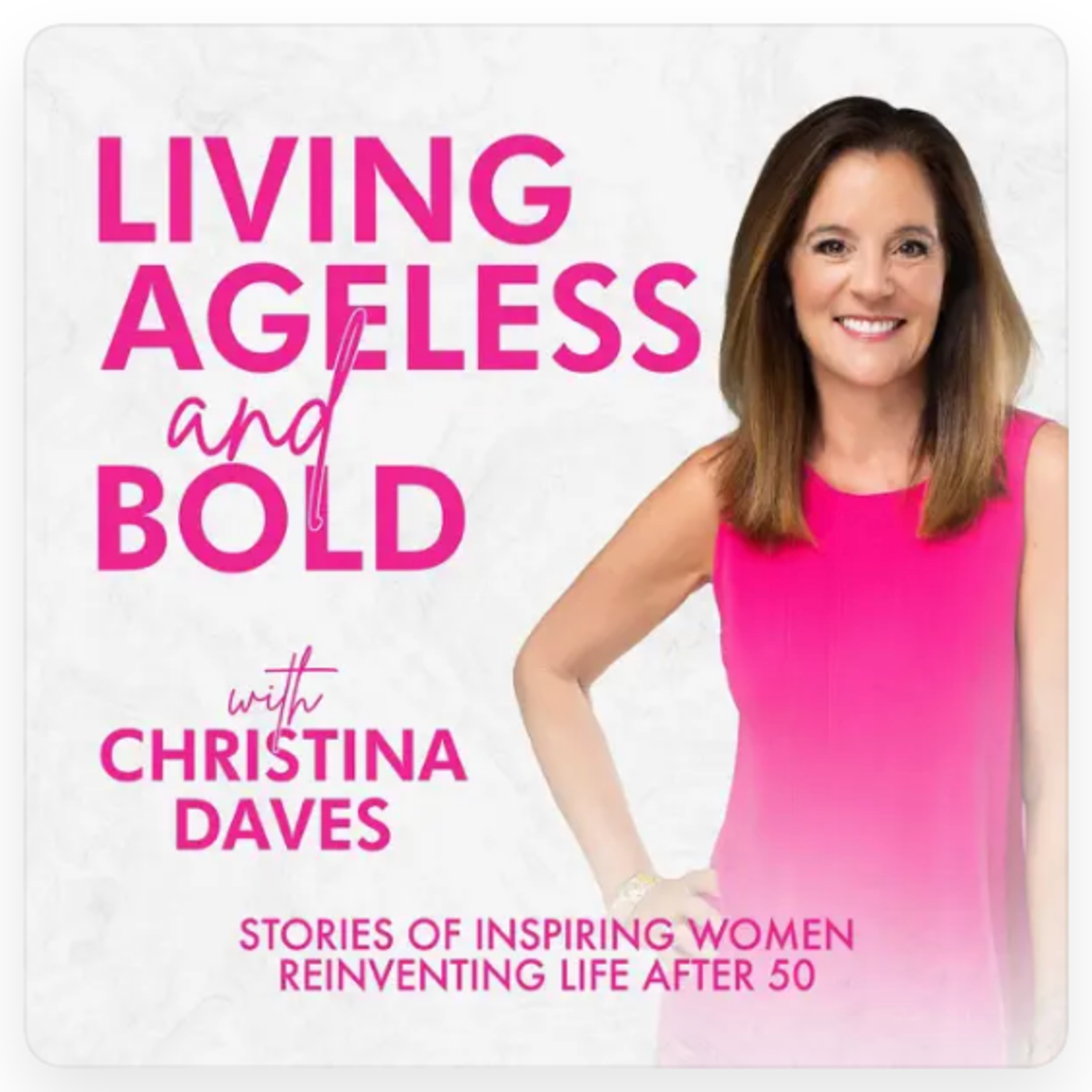 Fearless After Fifty on Living Ageless & BOLD Podcast!