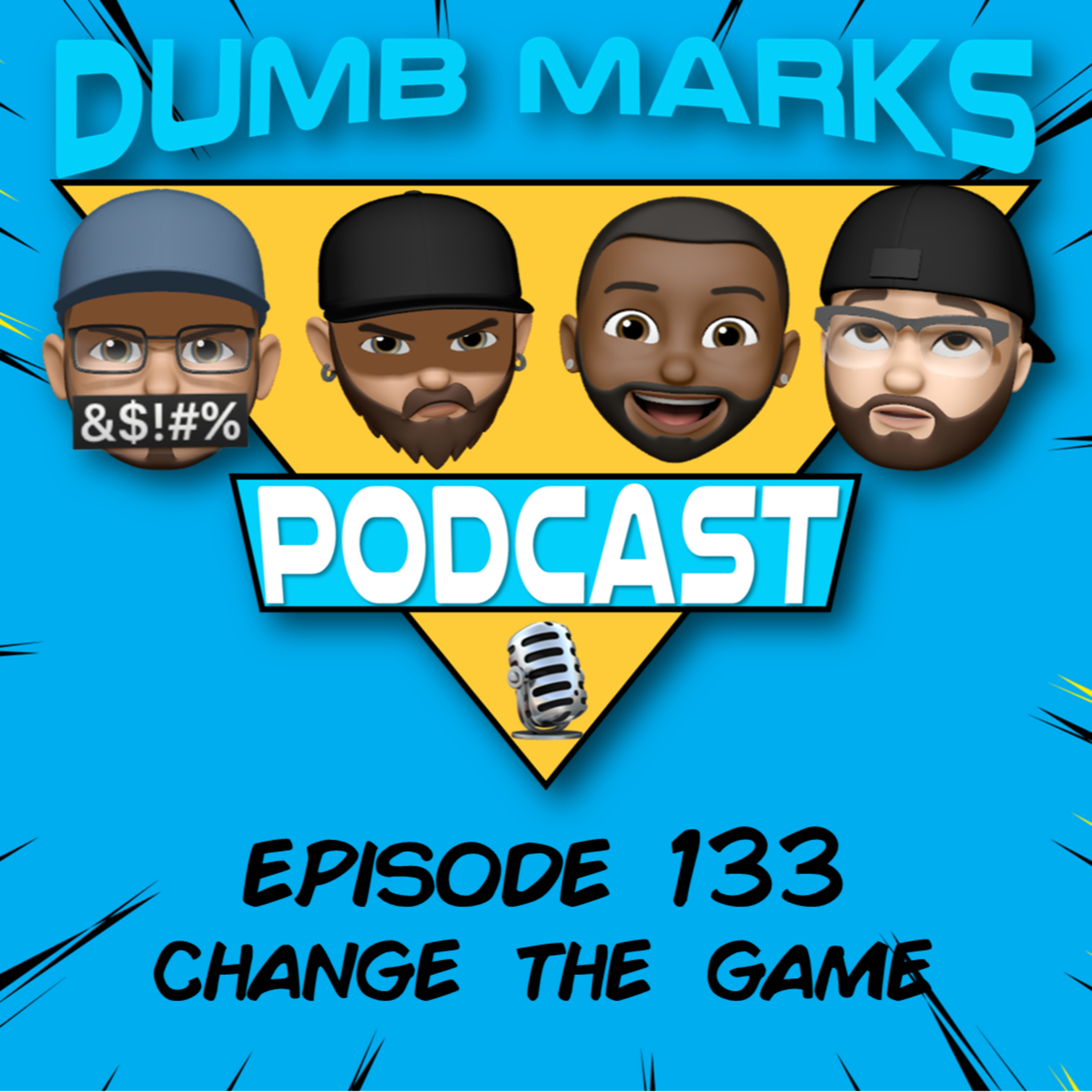 Episode 133 - Change The Game episode artwork