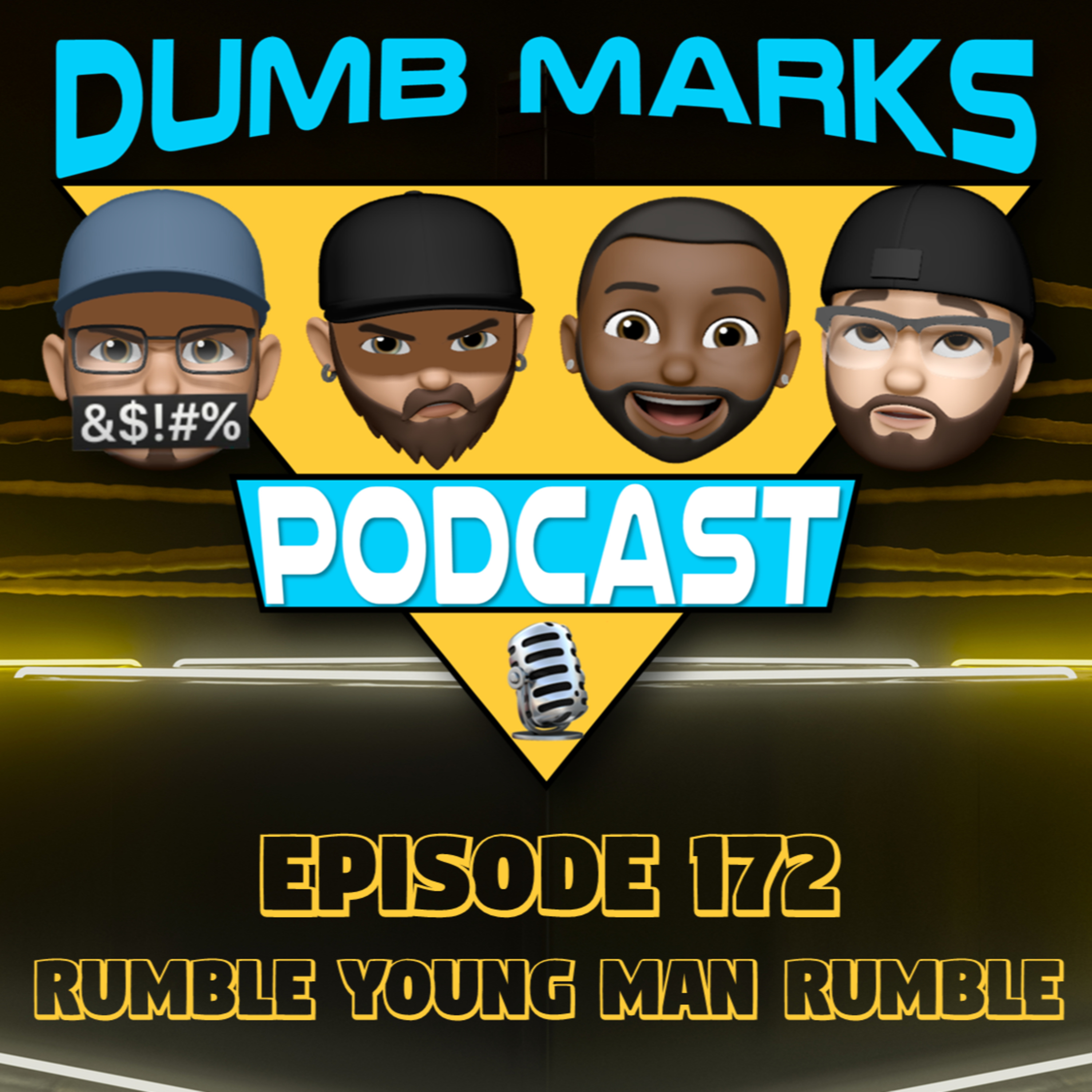 Episode 172 - Rumble Young Man Rumble episode artwork
