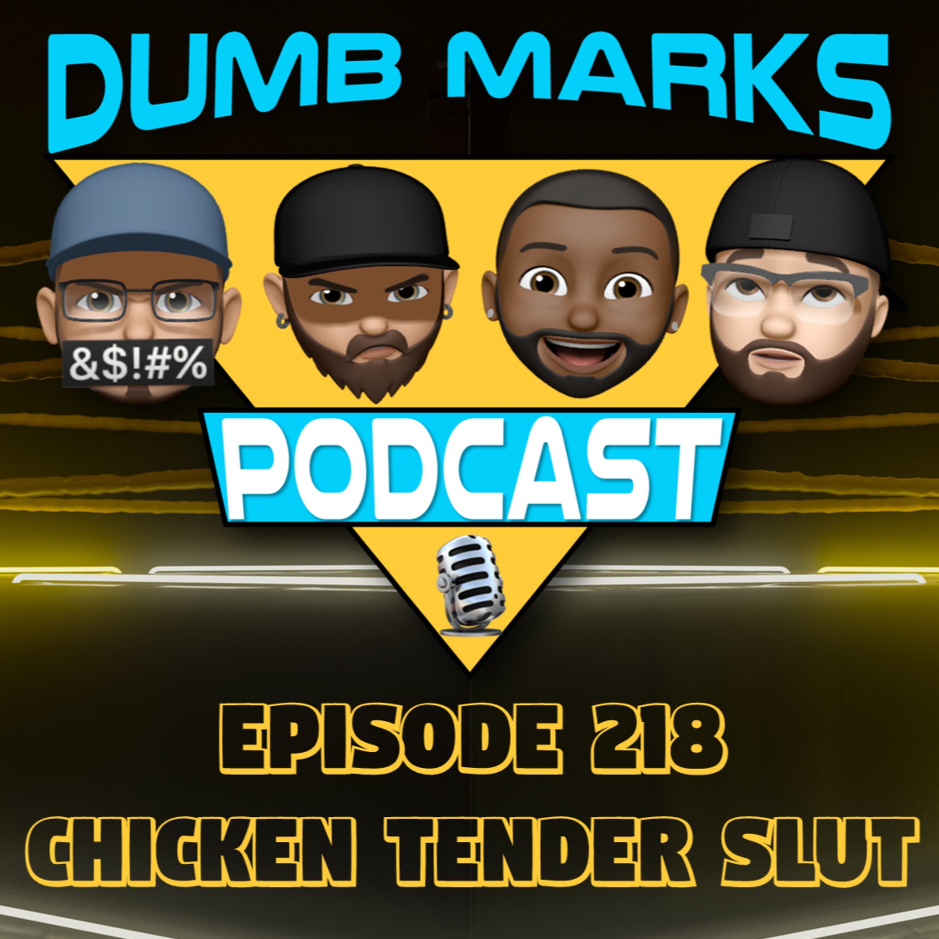 Episode 218 - Chicken Tender Slut episode artwork