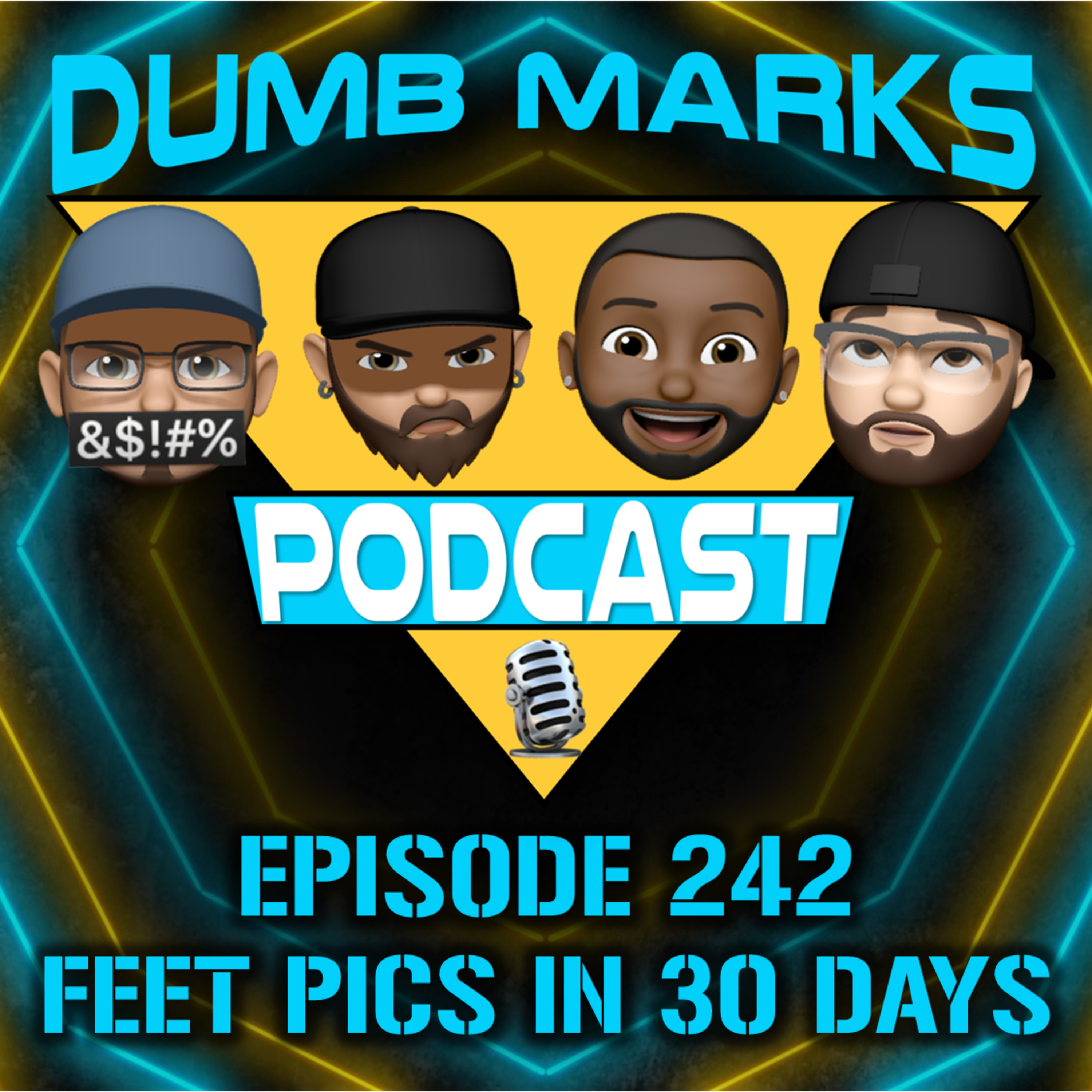 Episode 242 - Feet Pics in 30 Days episode artwork