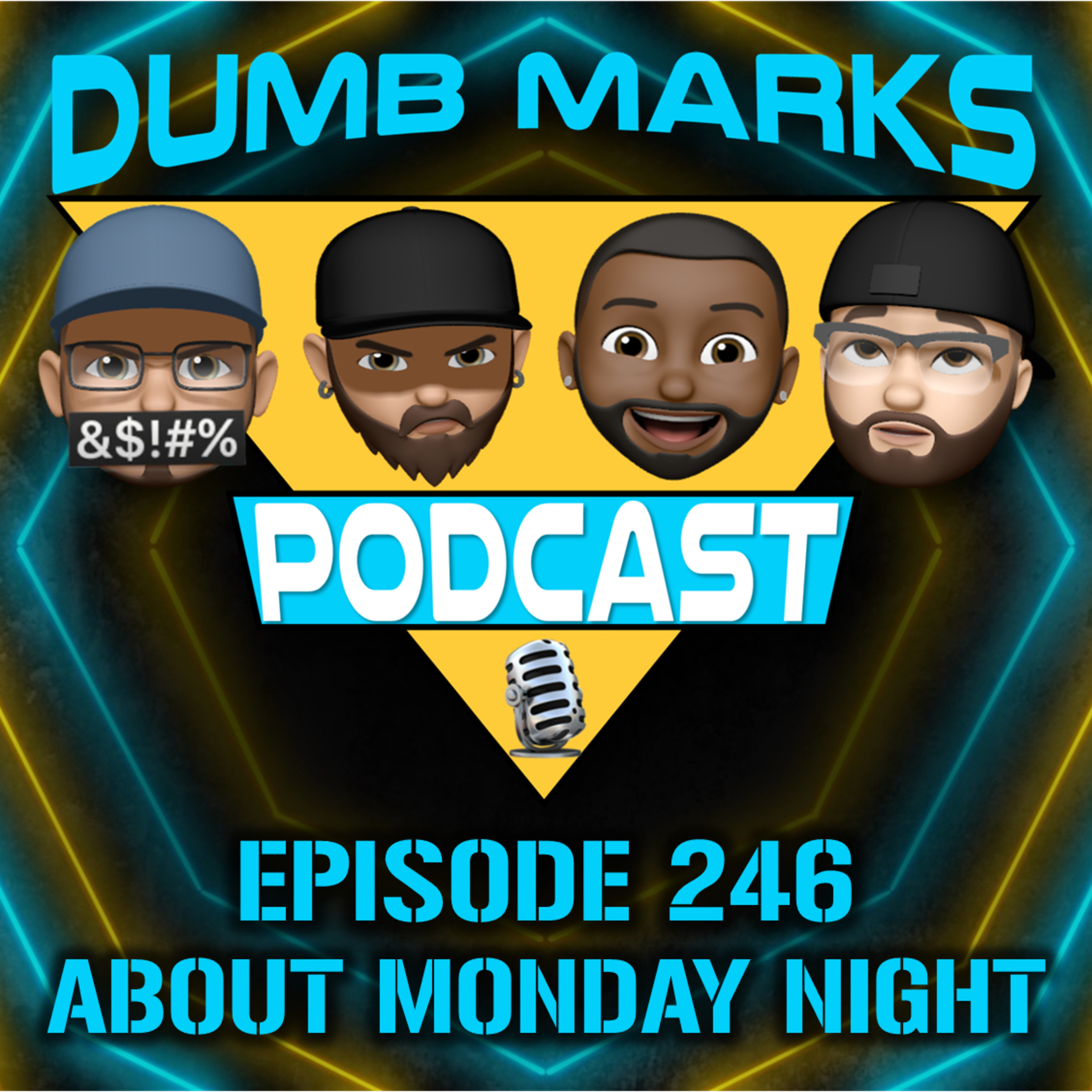Episode 246 - ...About Monday Night episode artwork