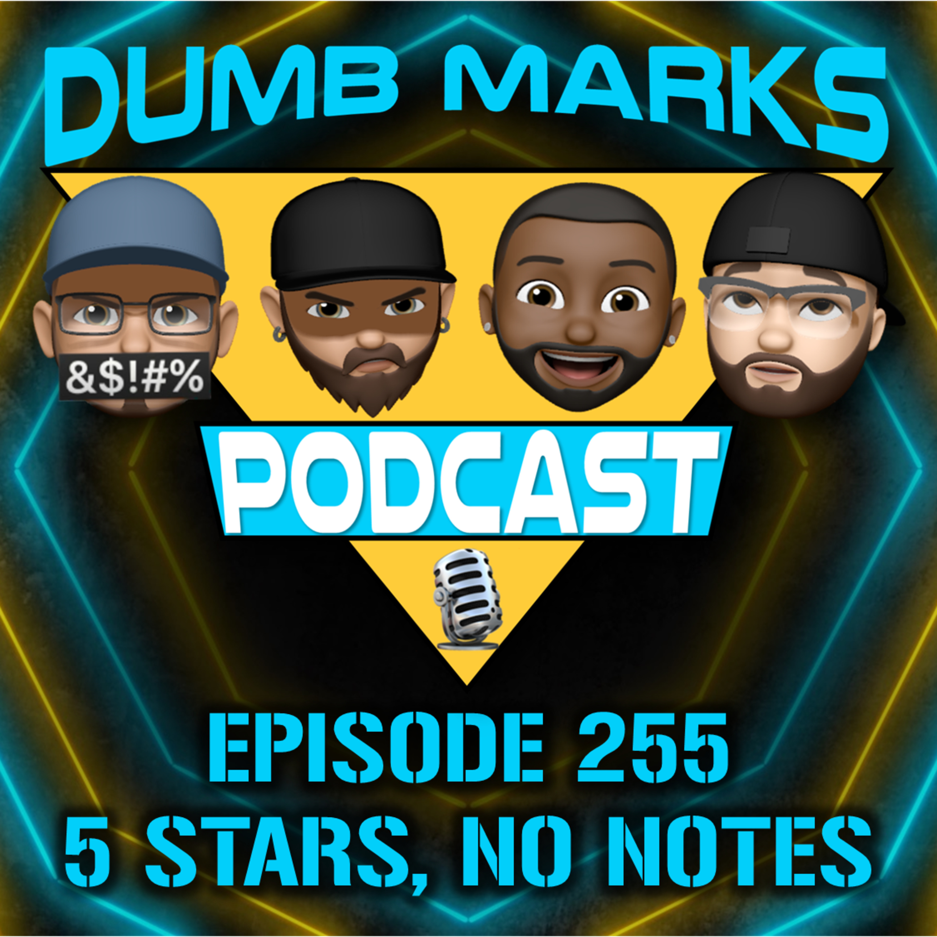 Episode 255 - 5 Stars, No Notes episode artwork