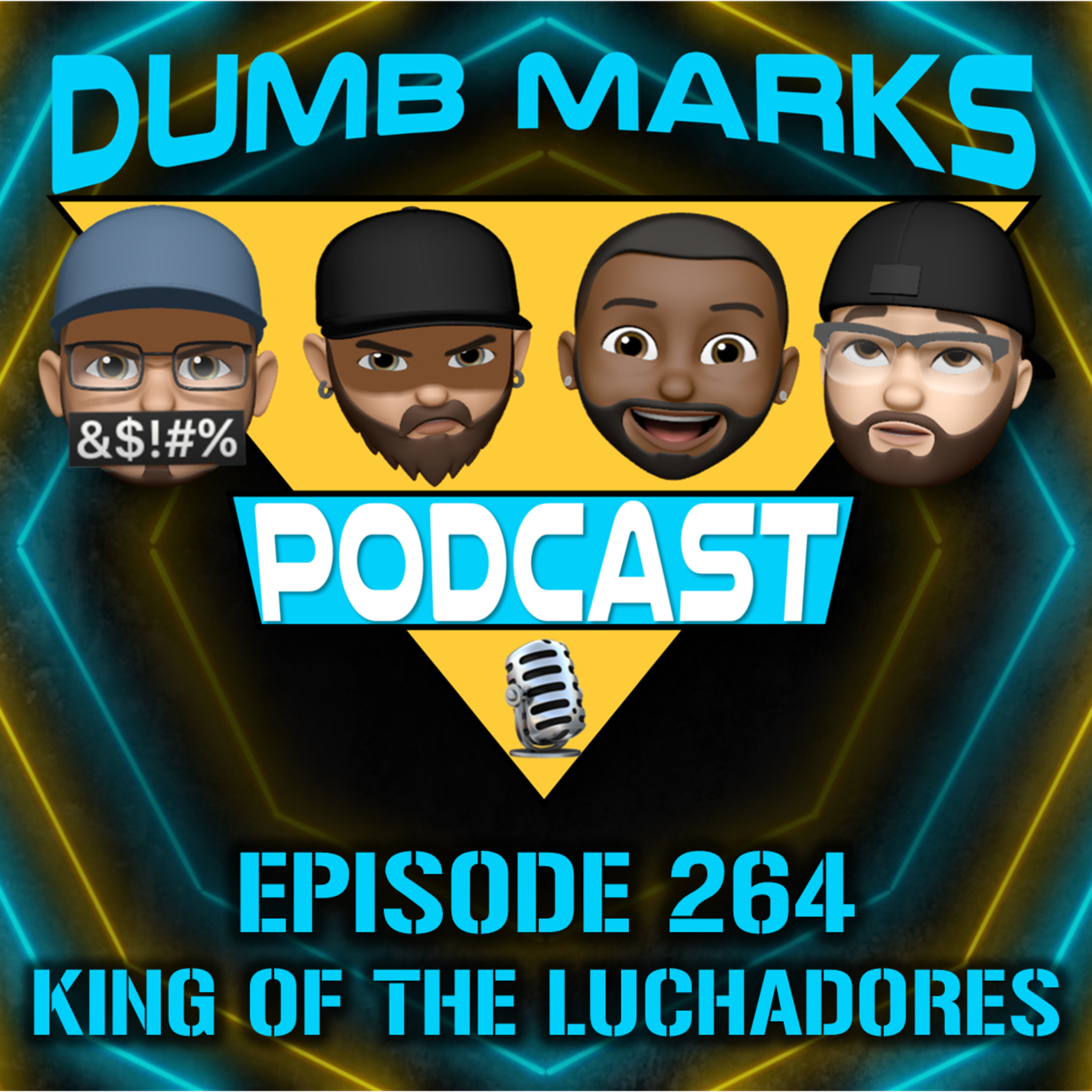 Episode 264 - King of the Luchadores episode artwork