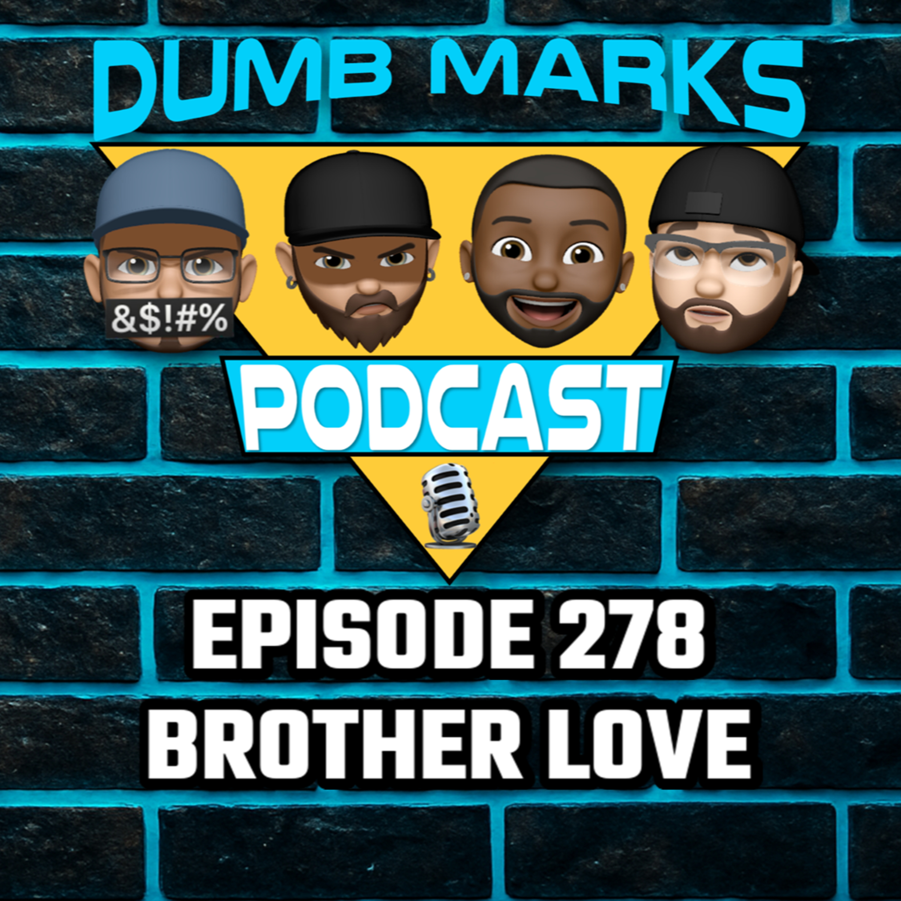 Episode 278 - Brother Love episode artwork