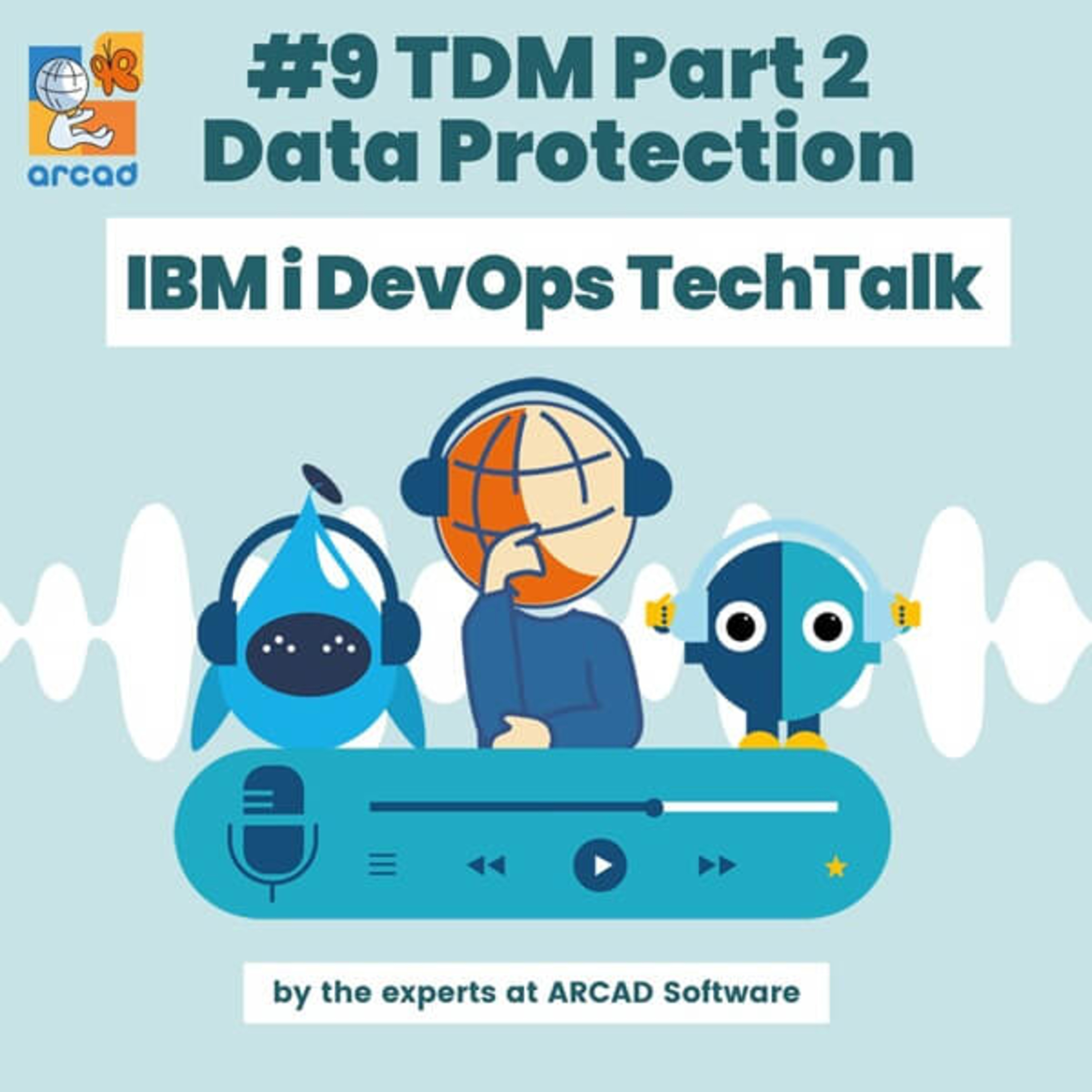 IBM i DevOps TechTalk #9 - Test Data Management – Part 2 Data Protection episode artwork