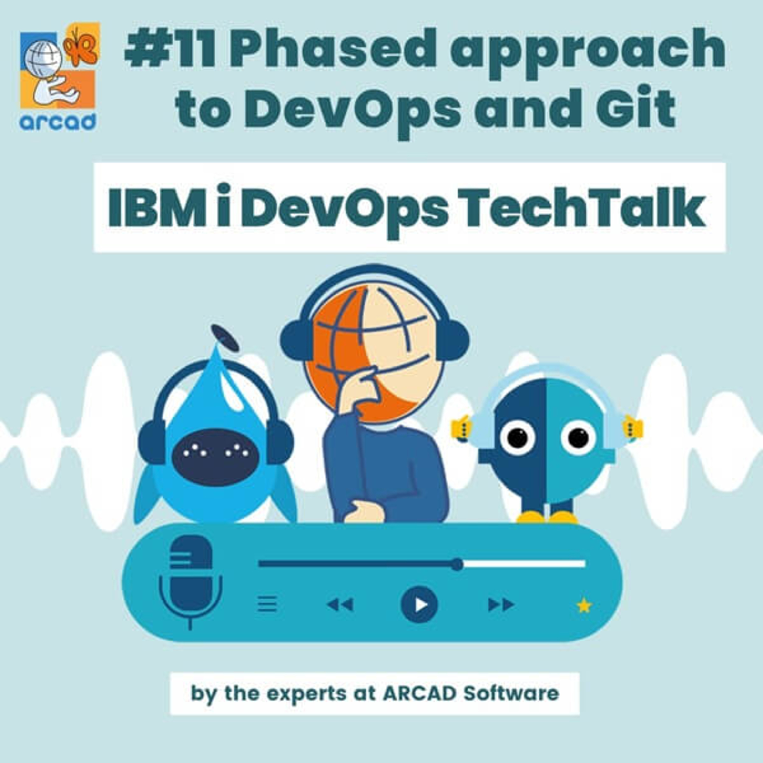 IBM i DevOps TechTalk #11 - Phased approach to DevOps and Git episode artwork