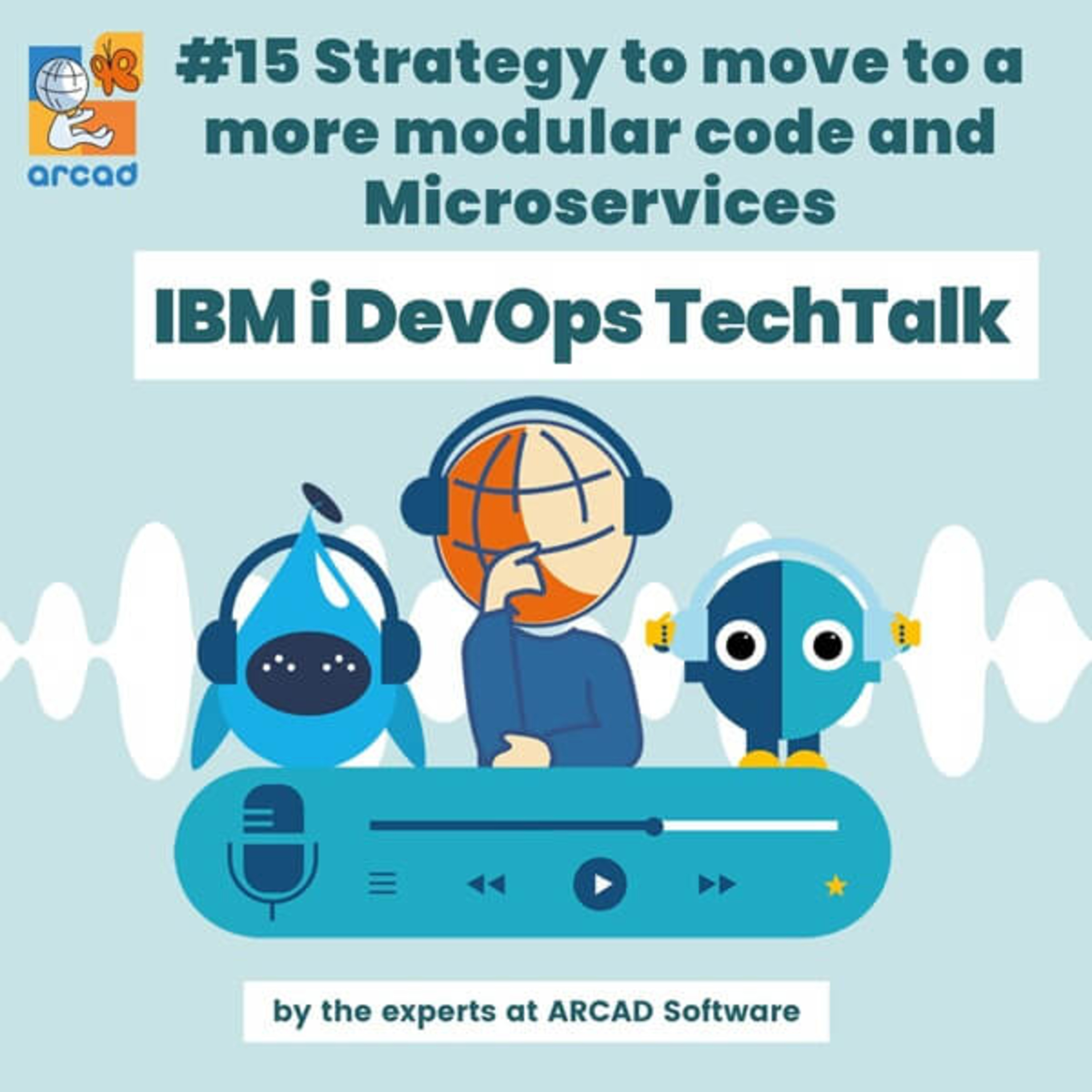IBM i DevOps TechTalk #15 Strategy to move to a more modular code and Microservices episode artwork