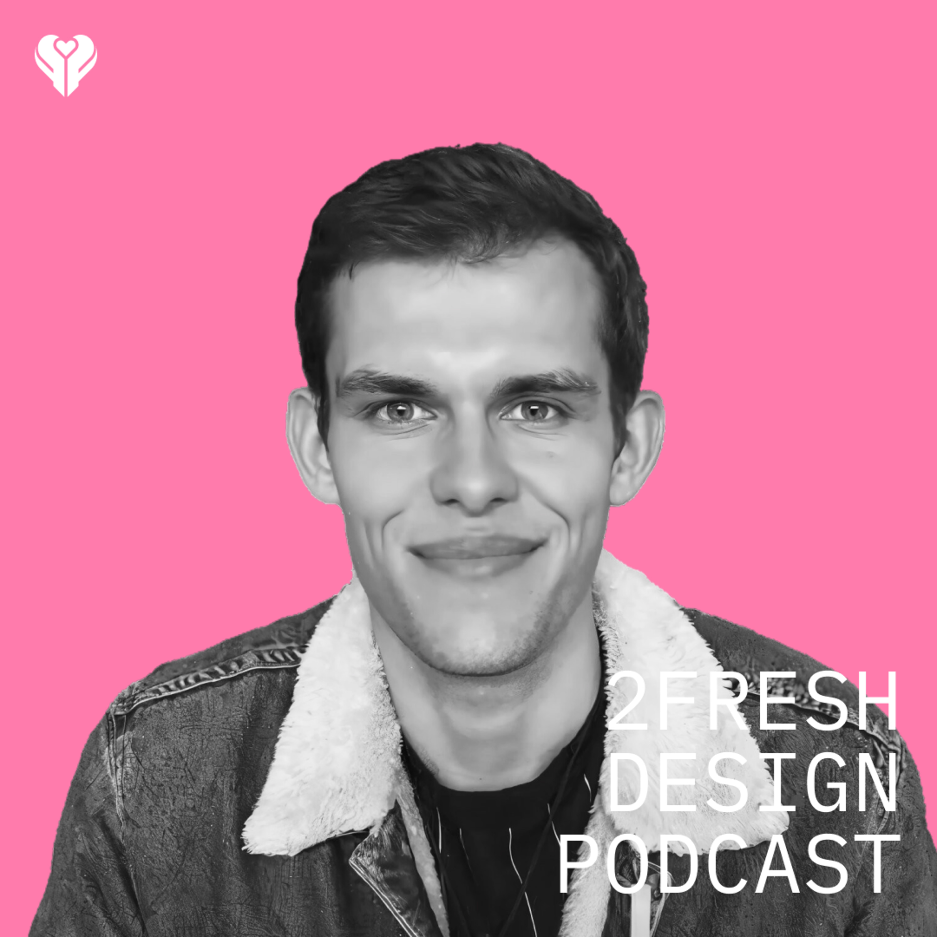 2FRESH Design Podcast