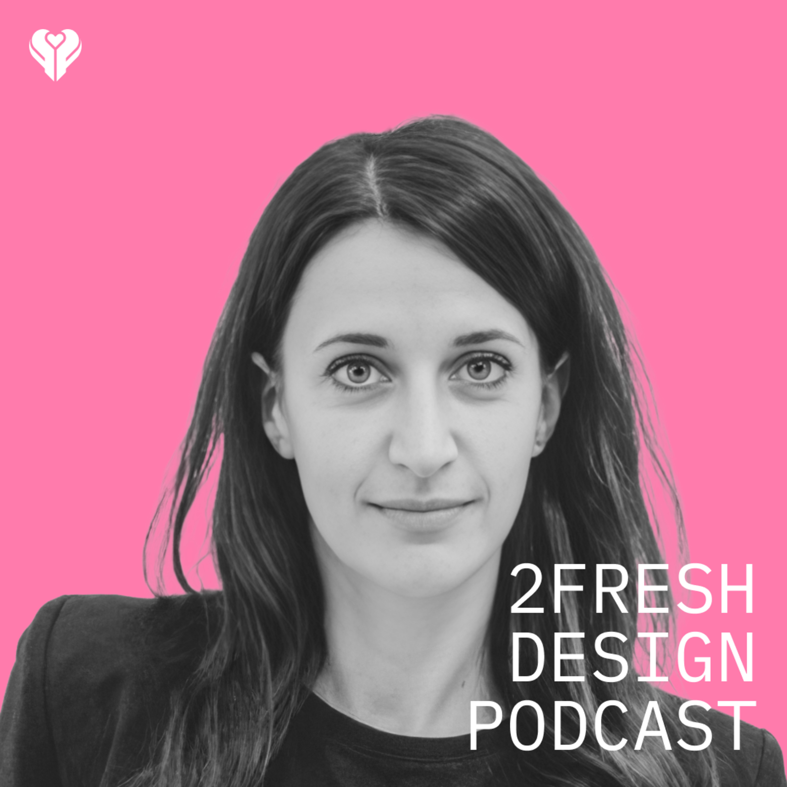 2FRESH Design Podcast