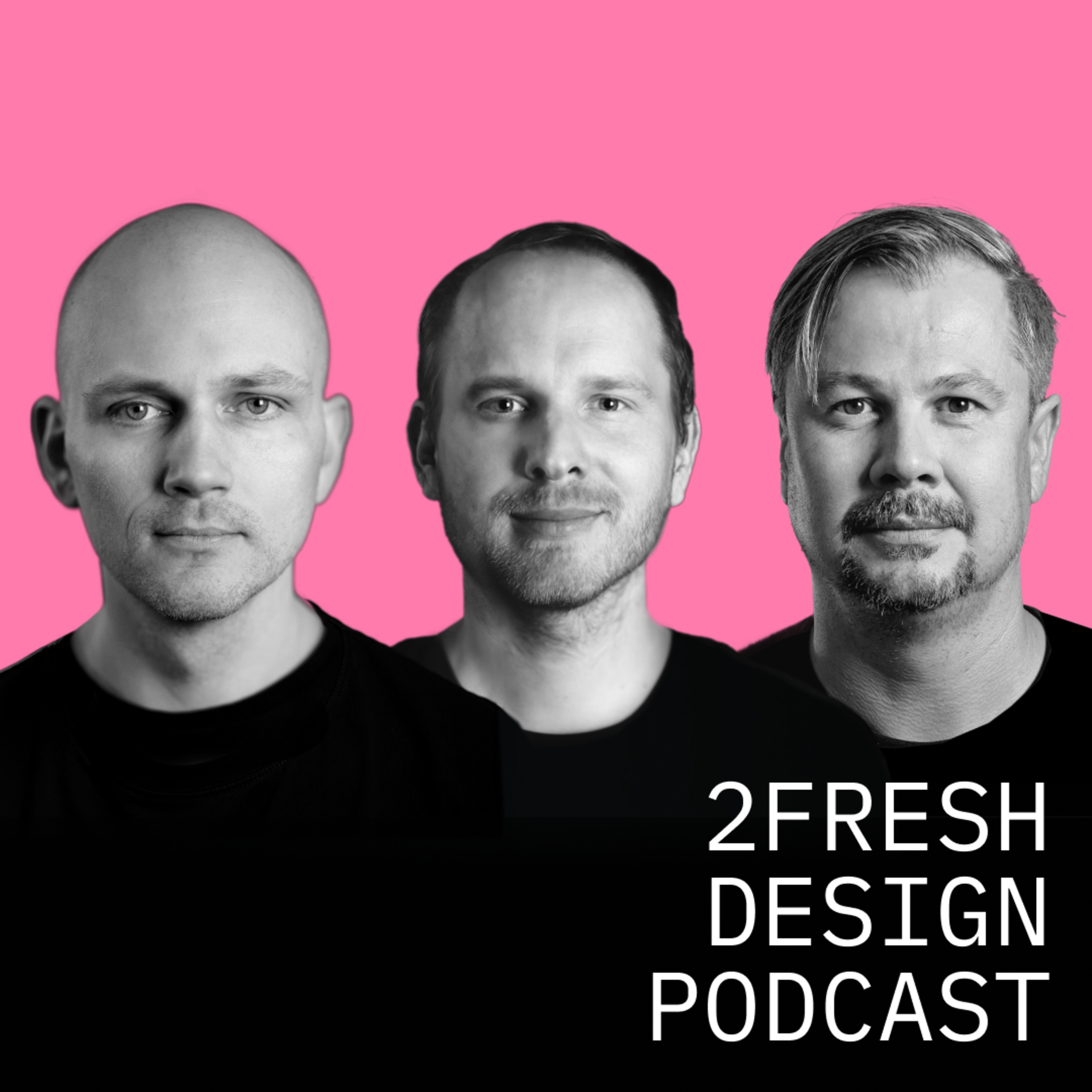 2FRESH Design Podcast