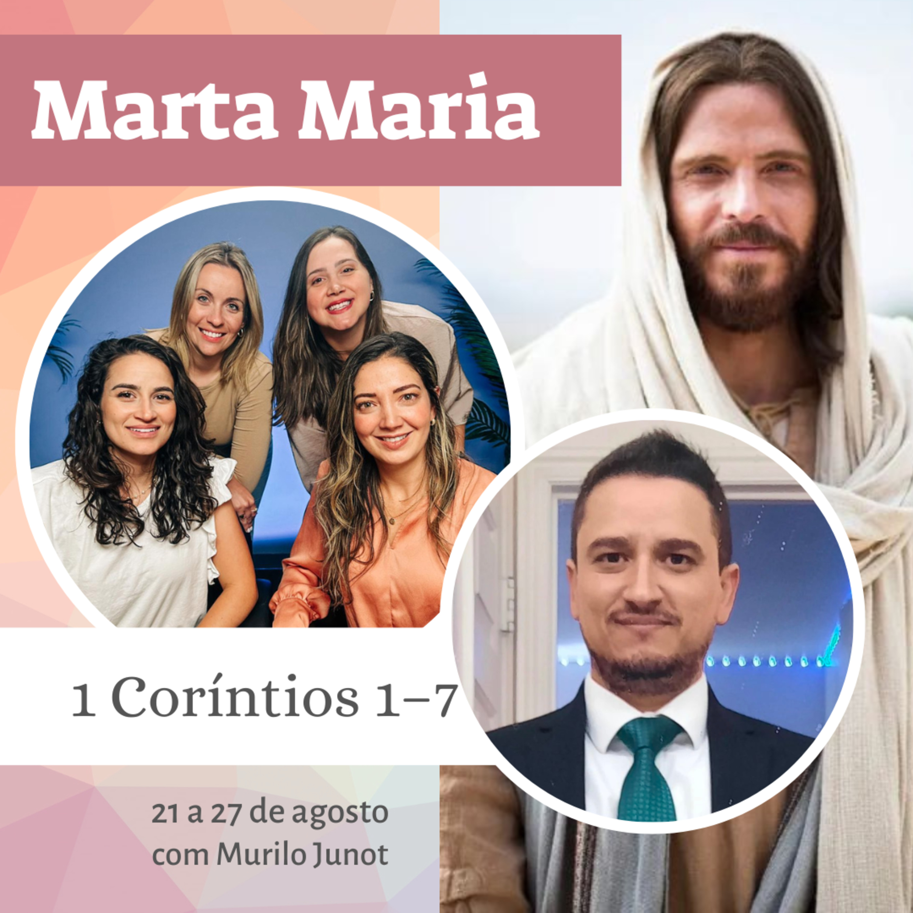 21/08-27/08 Vem, e Segue-Me: 1 Coríntios 1–7 “Sejais unidos” episode artwork