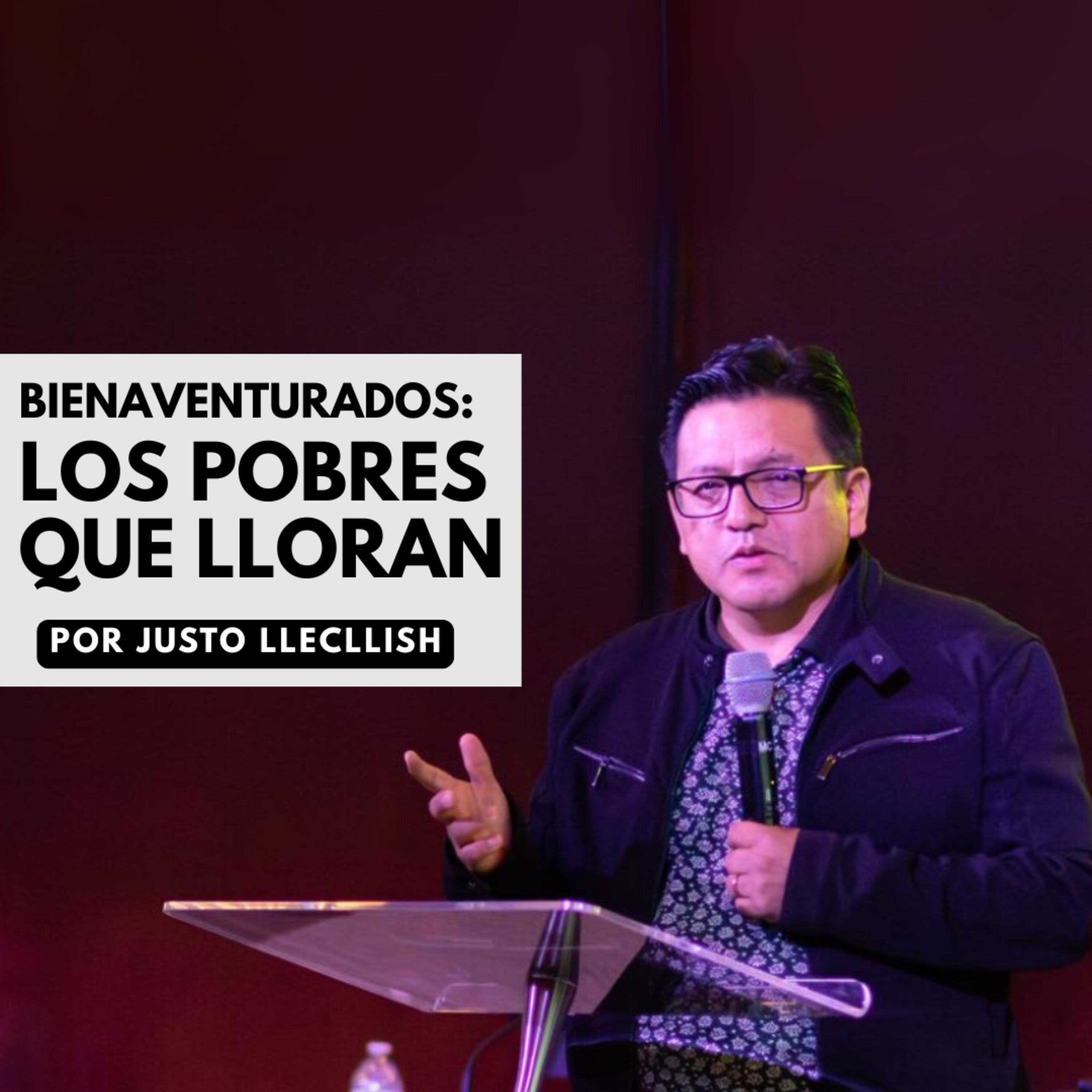#12. Bienaventurados: Los pobres que lloran