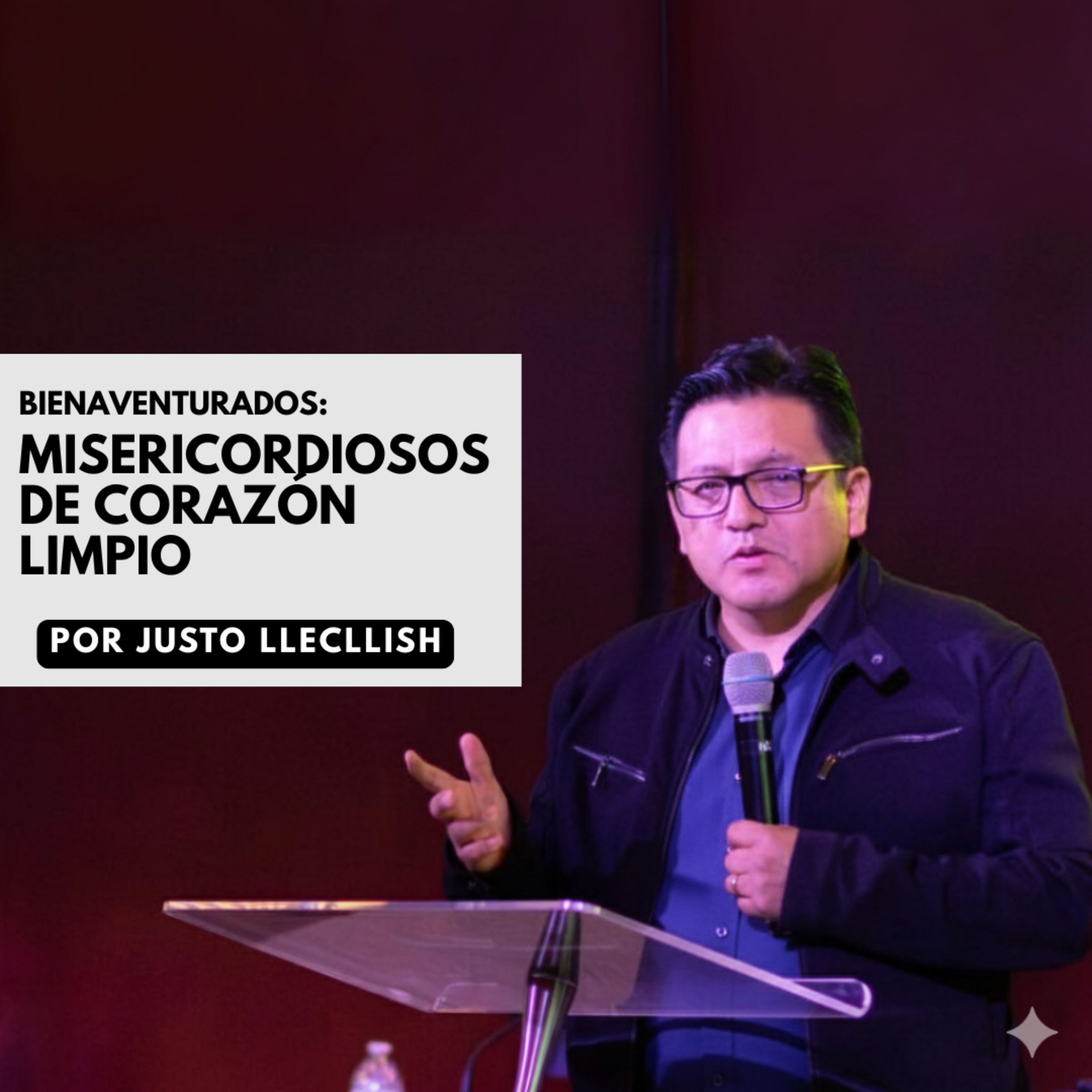 #14. Bienaventurados: Los misericordiosos de corazón limpio