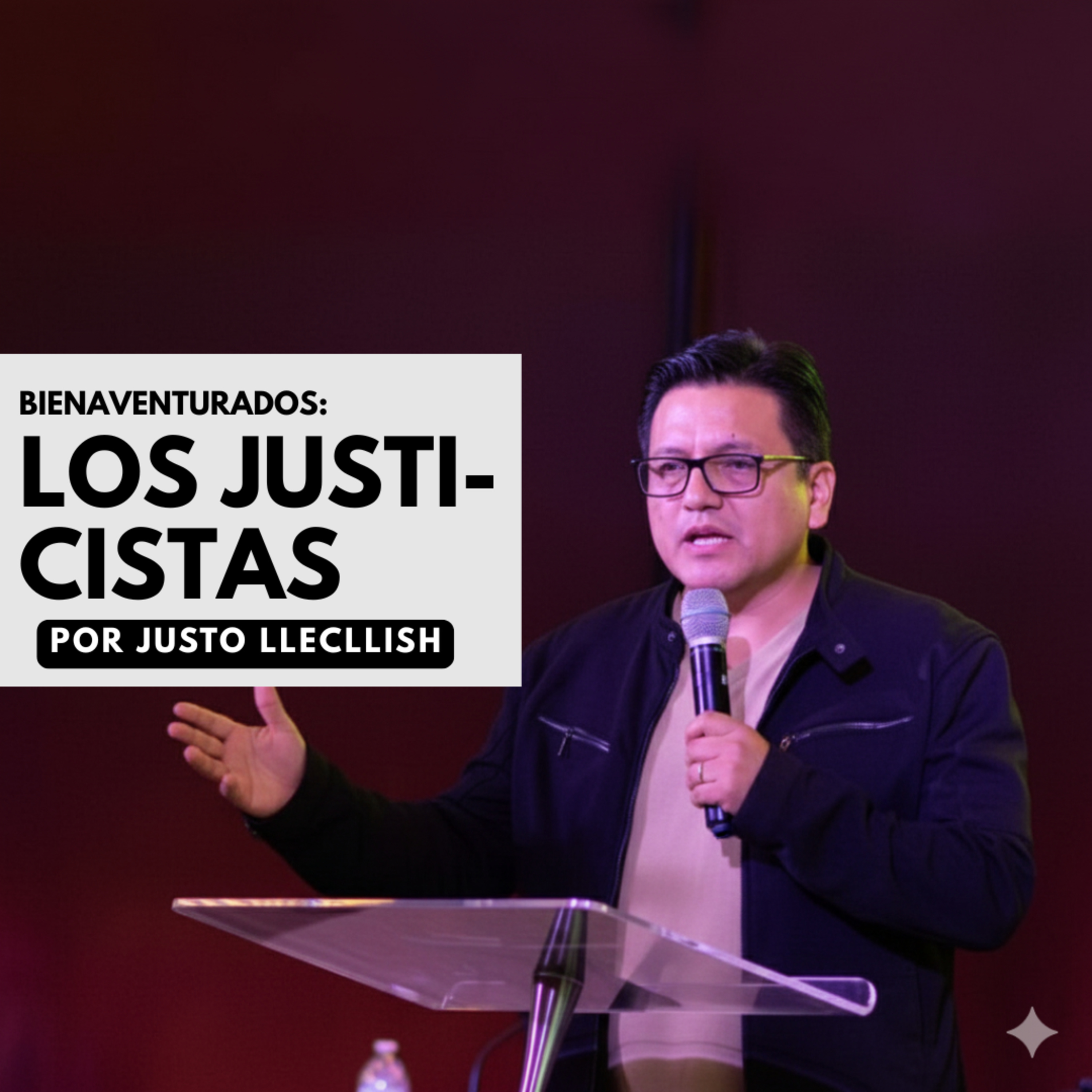 #16. Bienaventurados: Los justicistas