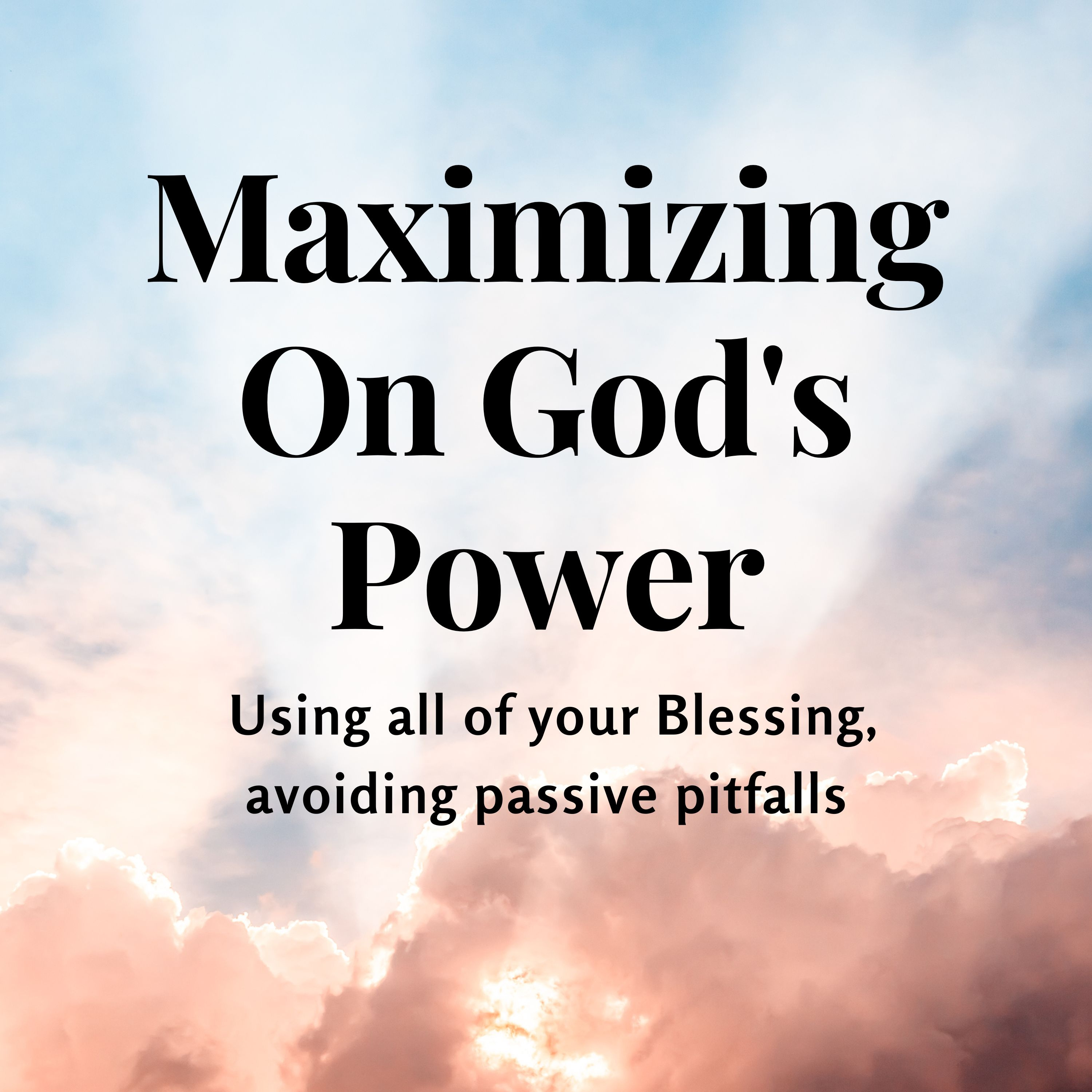 Maximizing on God's Power episode artwork