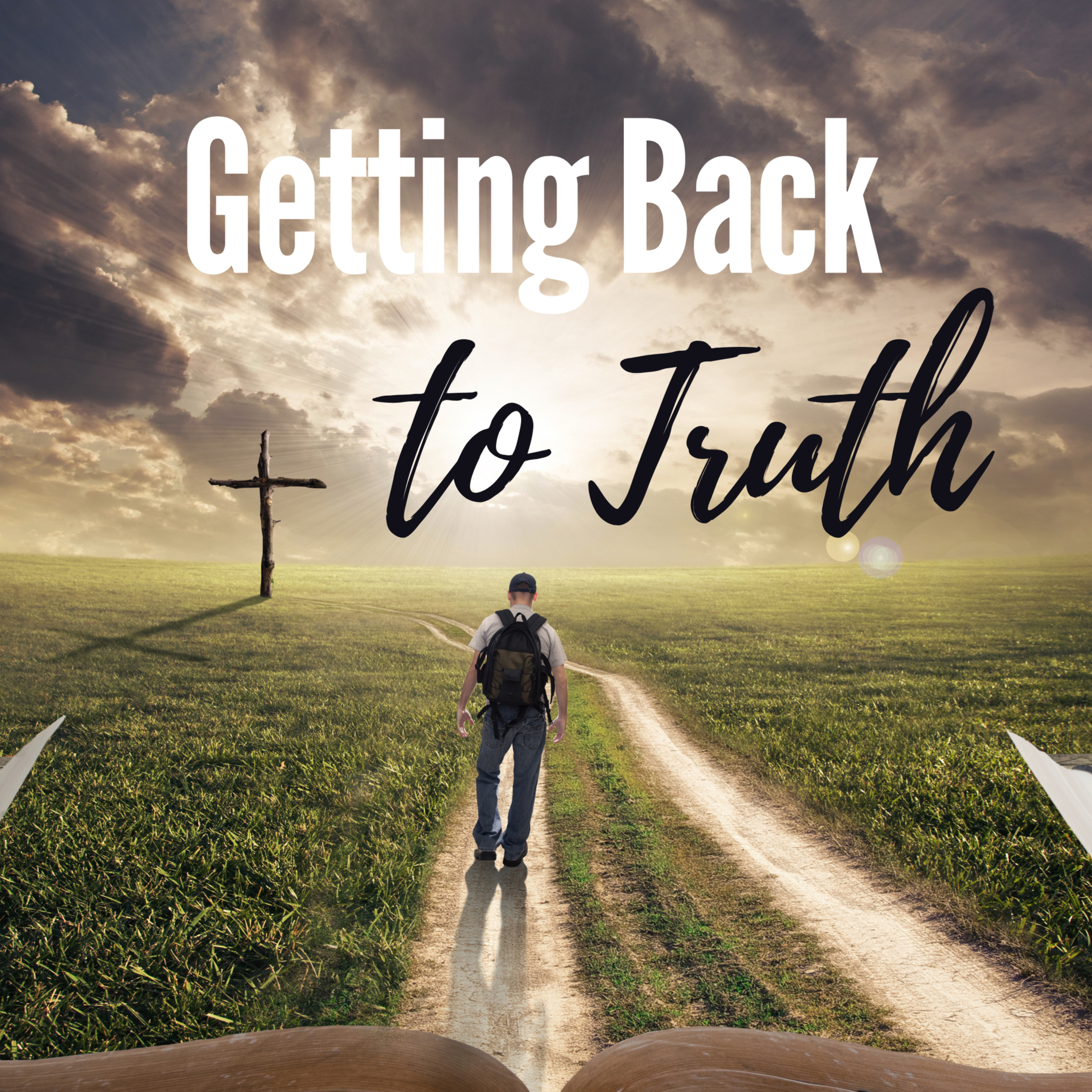 Getting Back to Truth episode artwork