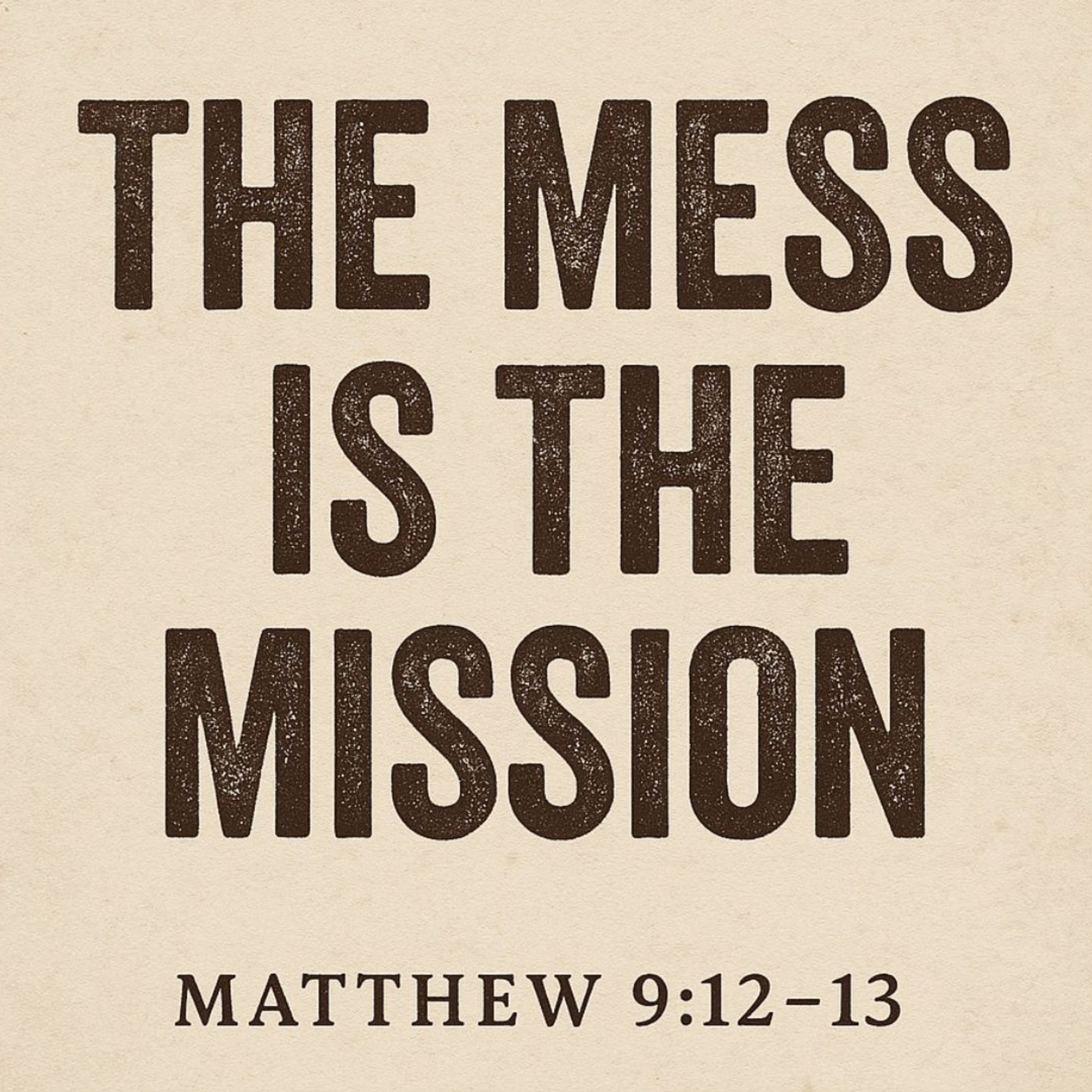 The Mess Is The Mission episode artwork