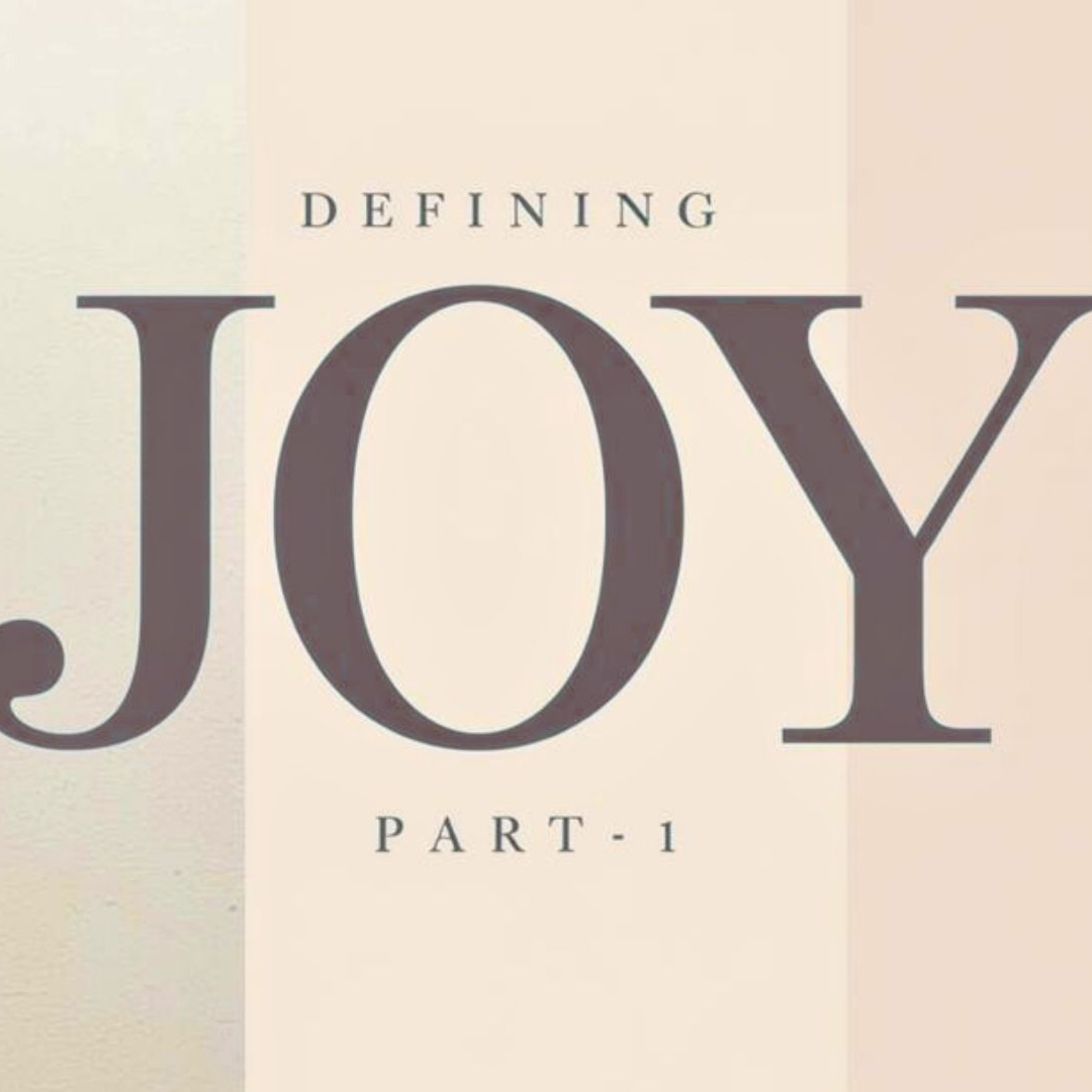 Defining Joy Part 1 episode artwork