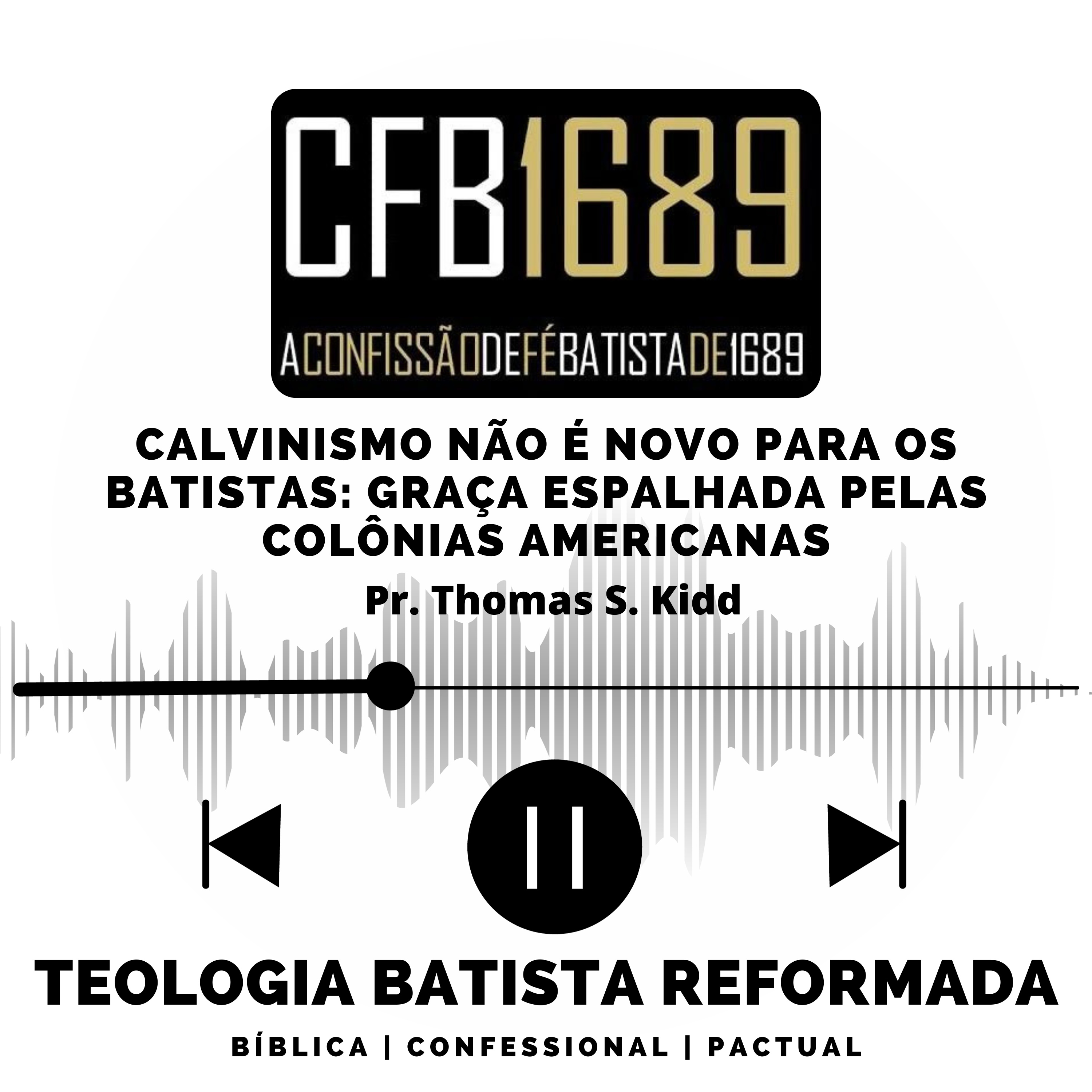 Teologia Batista Reformada