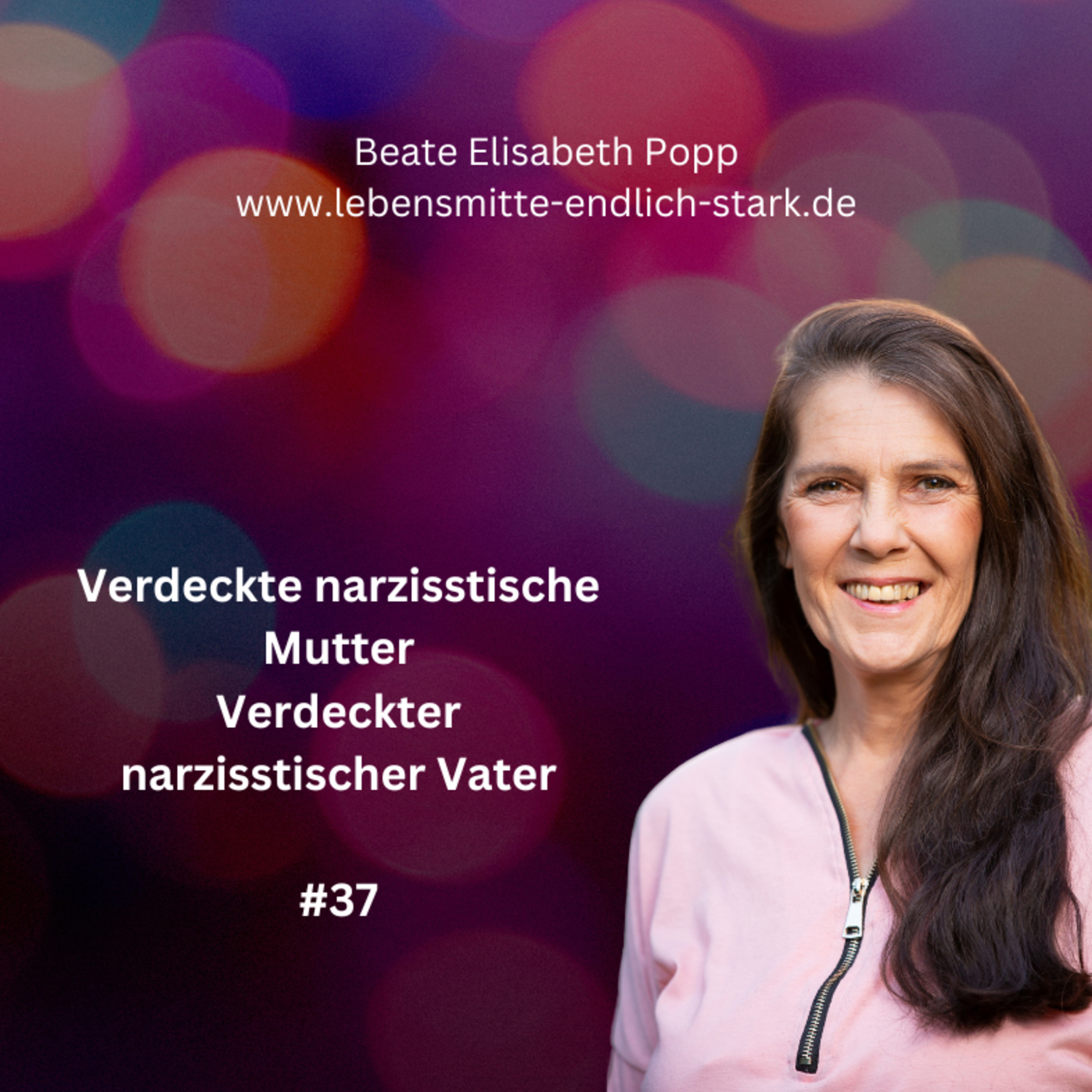 Narzisstische Mutter - Traumafolgen - Trauma bewältigen