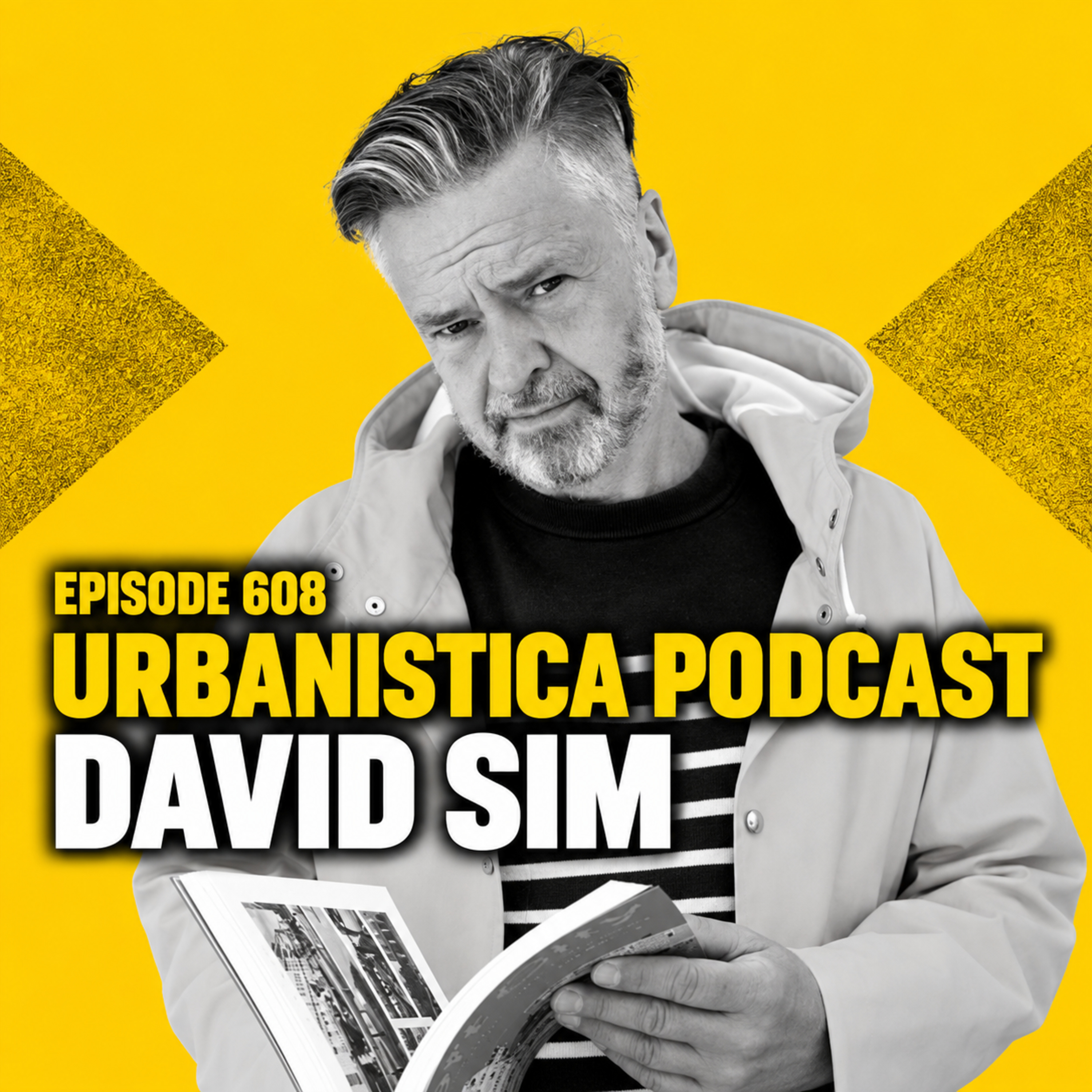 608. Soft city & Think Softer - David Sim episode artwork