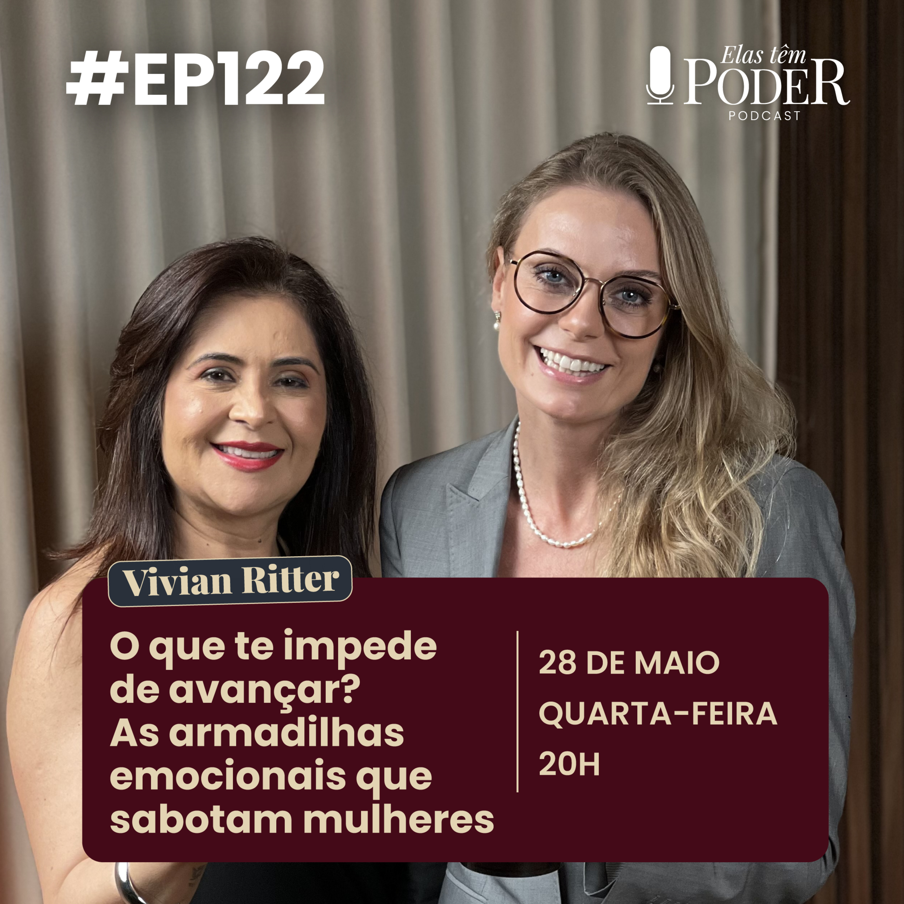 As armadilhas emocionais que sabotam mulheres - Vivian Ritter | Elas Têm Poder EP. 122 episode artwork