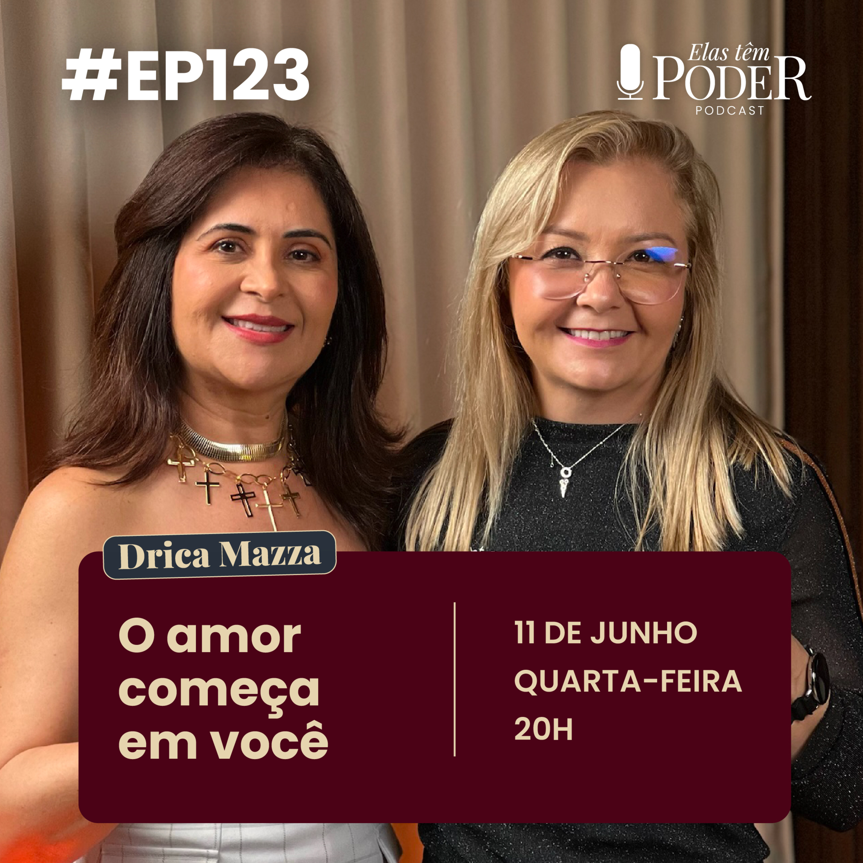 O amor começa por você - Drica Mazza| Elas Têm Poder EP. 124 episode artwork