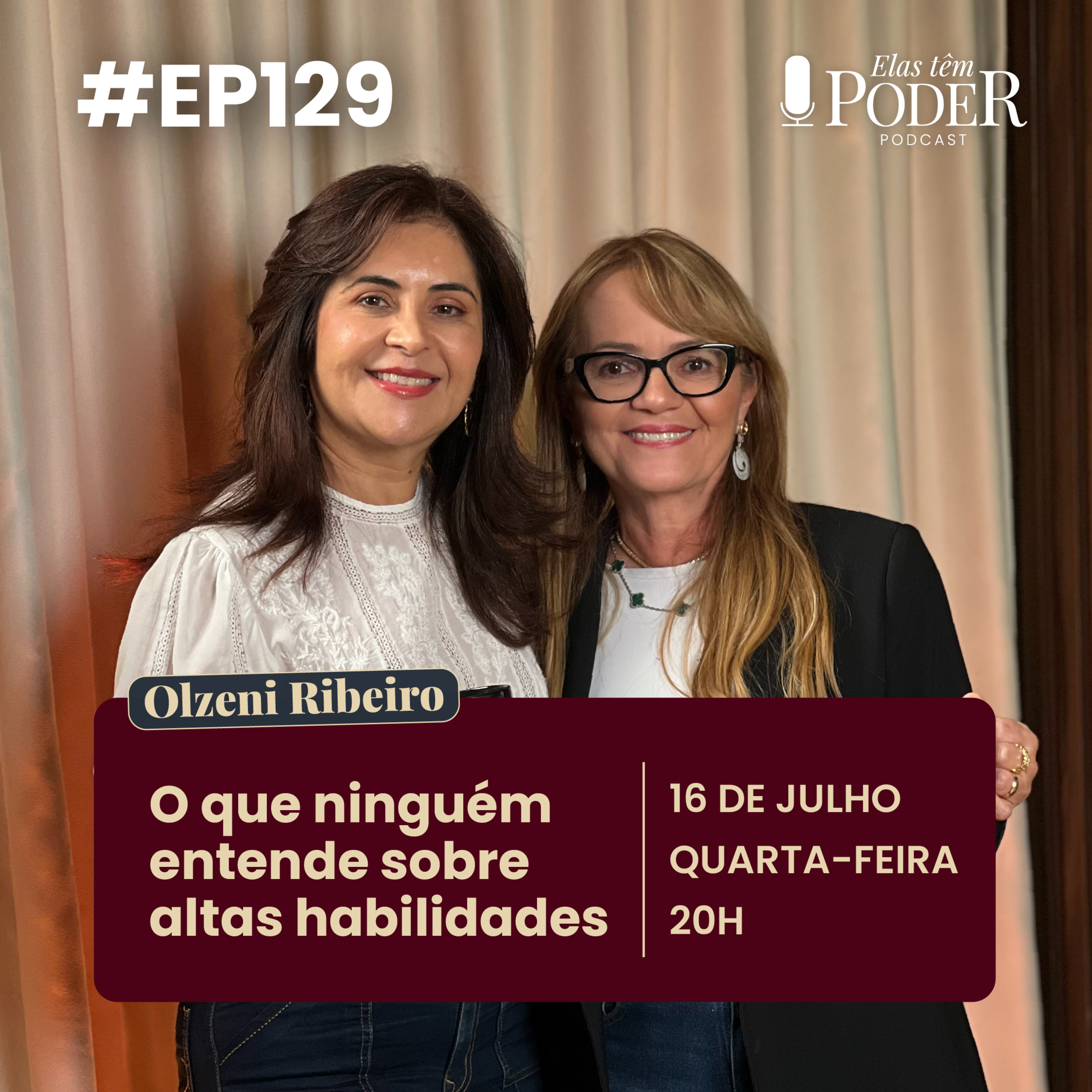 O que ninguém te conta sobre superdotação - Olzeni Ribeiro | Elas Têm Poder EP. 129 episode artwork