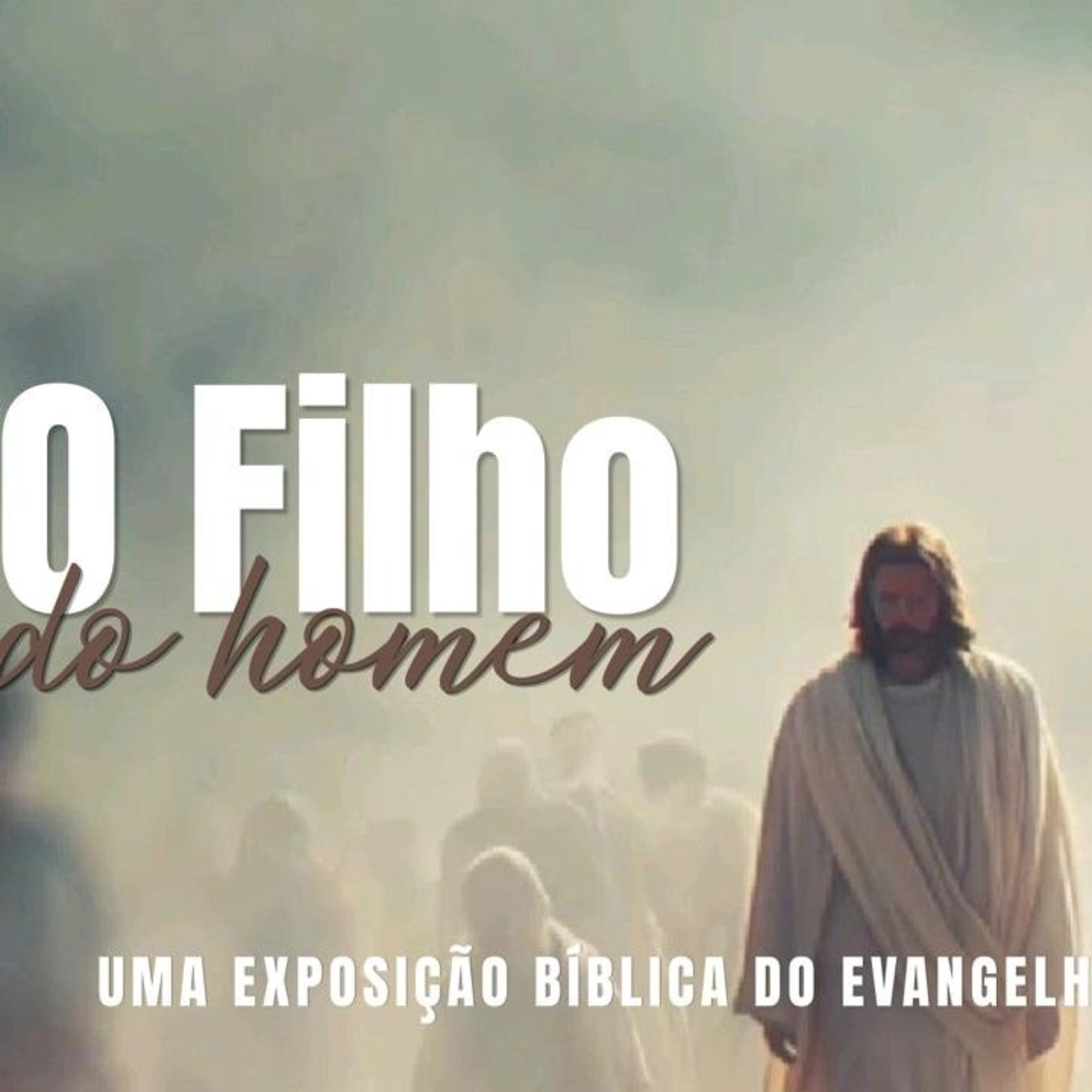 O ANÚNCIO QUE DIVIDE A HISTÓRIA | Série O FILHO DO HOMEM-UMA EXPOSIÇÃO BÍBLICA NO LIVRO DE LUCAS #7 episode artwork