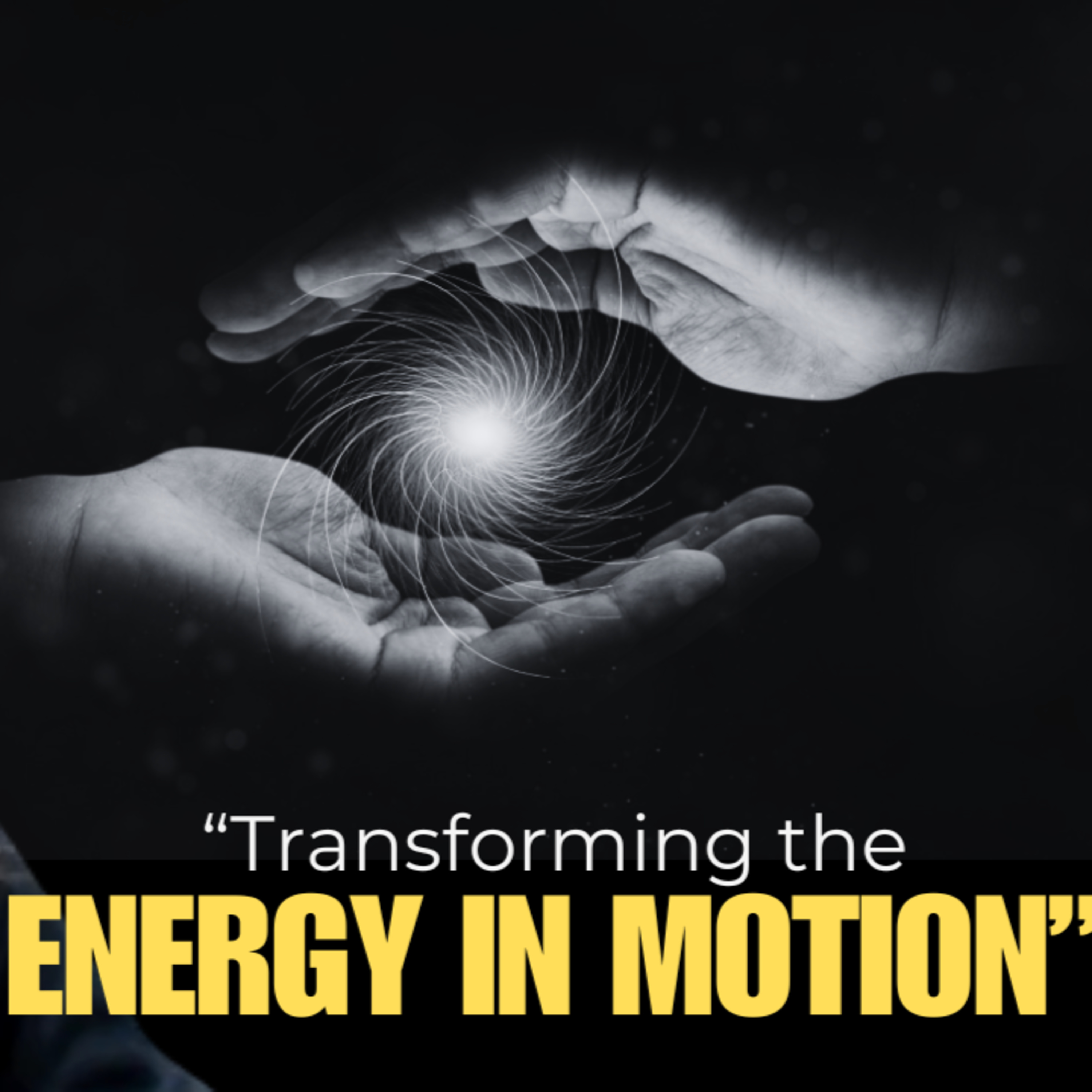 How to Use ENERGY in MOTION for Powerful Personal REALITY Change? episode artwork